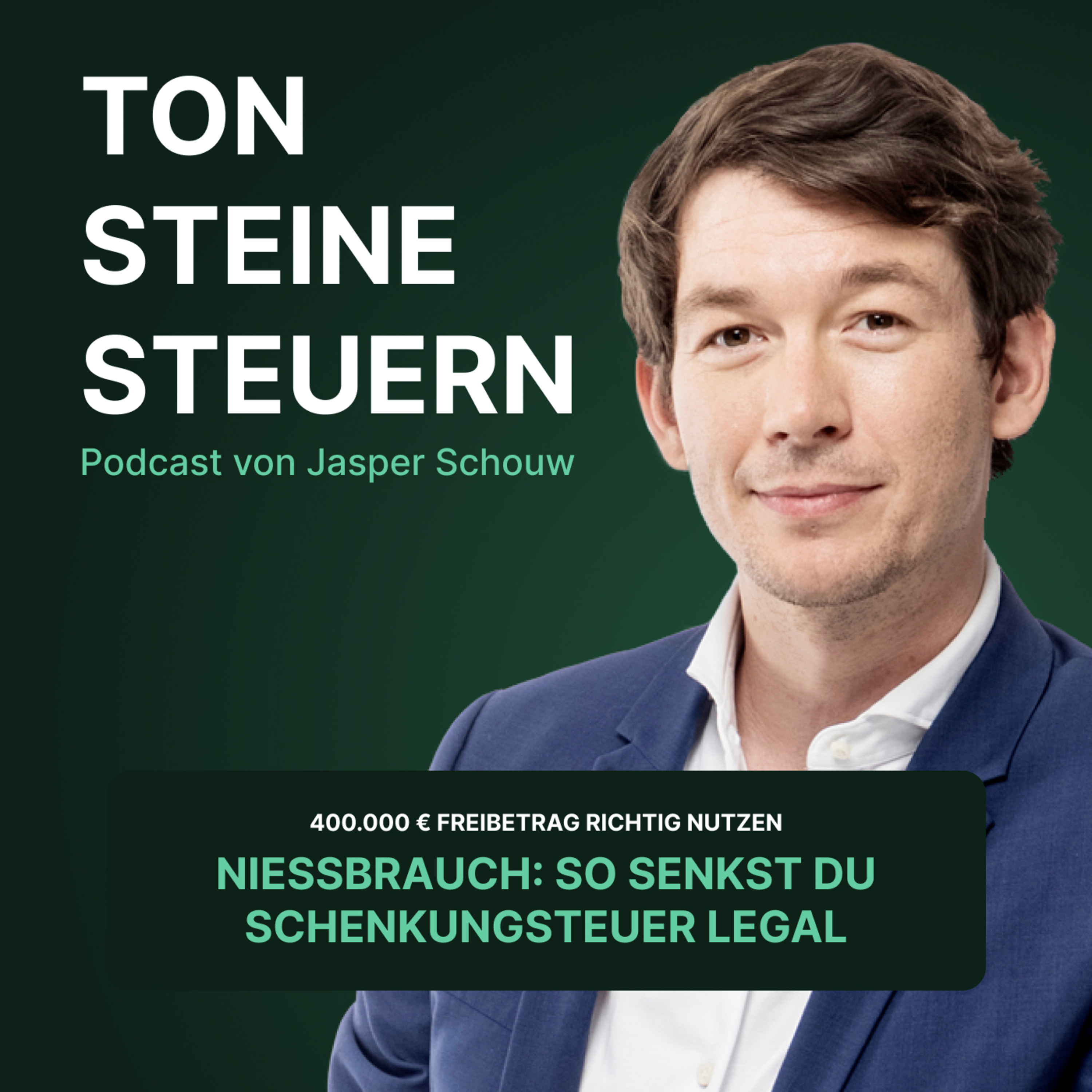 Niessbrauch: So senkst du Schenkungssteuer legal | 400.000€ Freibetrag richtig nutzen | Podcast episode artwork