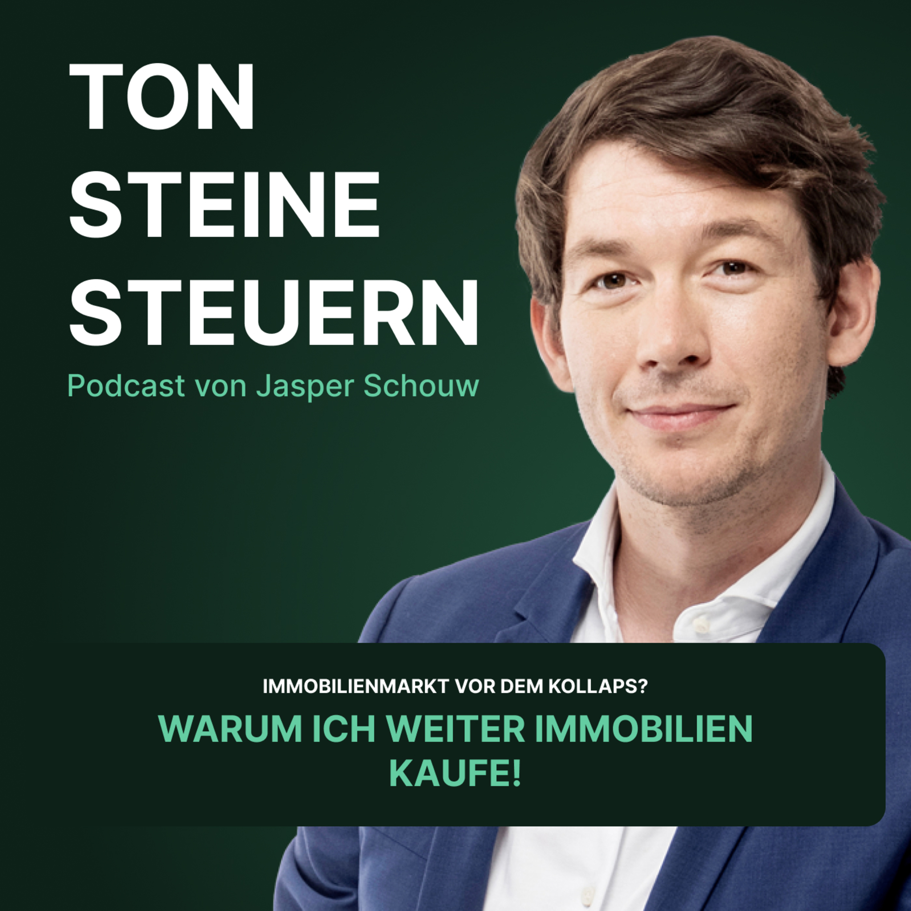 Immobilienmarkt vor dem Kollaps? Warum ich weiter Immobilien kaufe! | Podcast | Ton Steine Steuern episode artwork