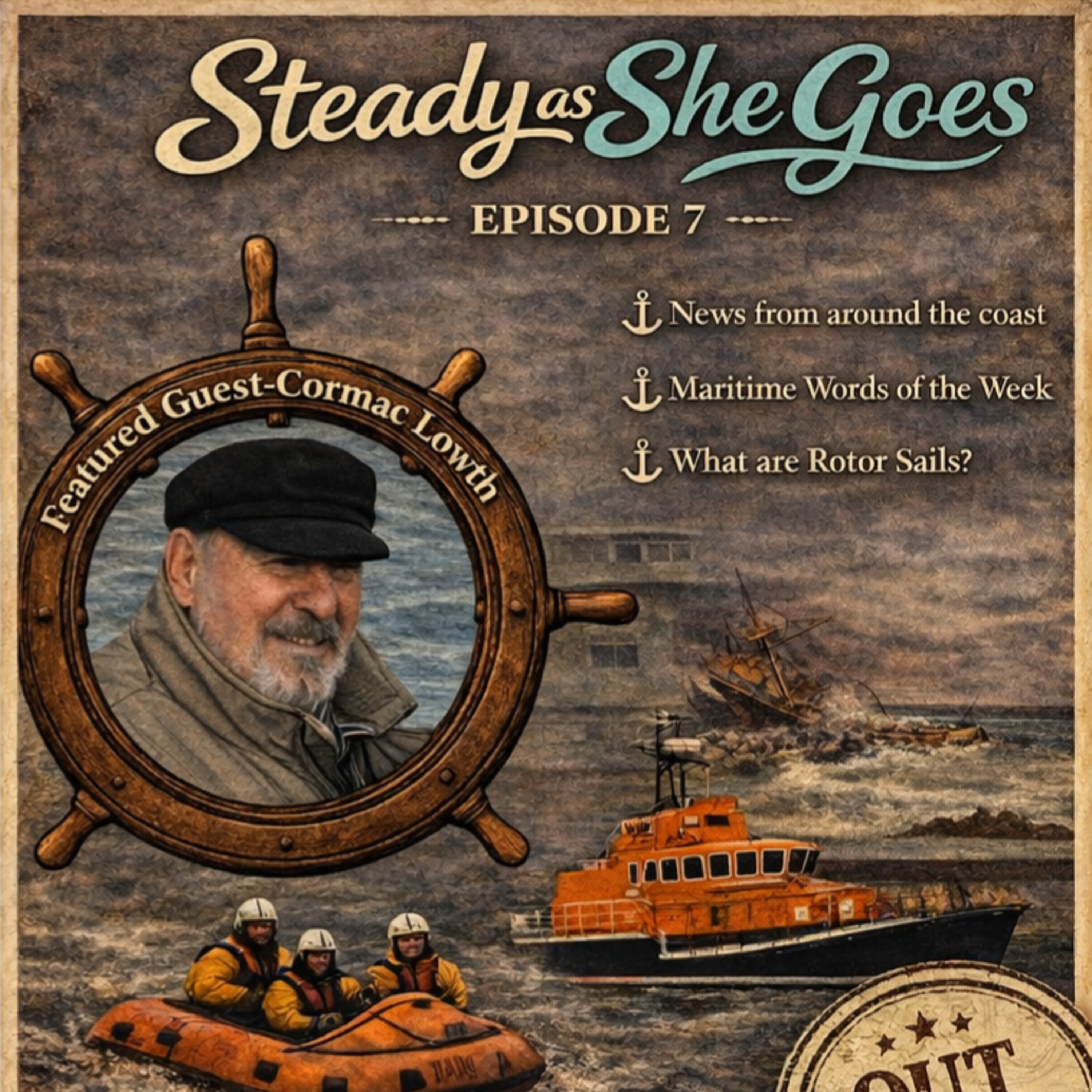 Steady As She Goes — Episode 7 | Lifeboats of Dublin Bay episode artwork