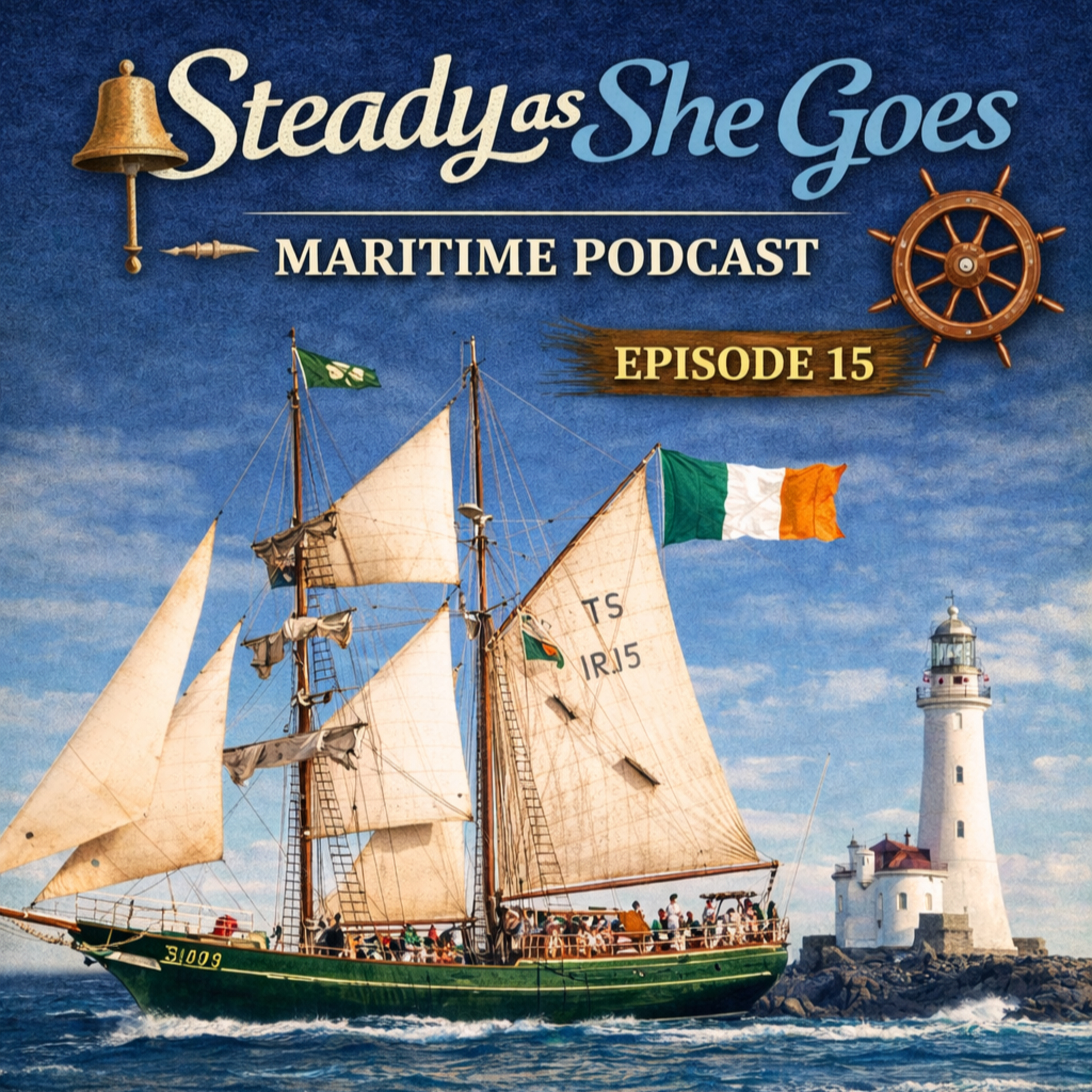 Steady As She Goes - Episode 15 | Sail Training - Shaping Young Lives episode artwork