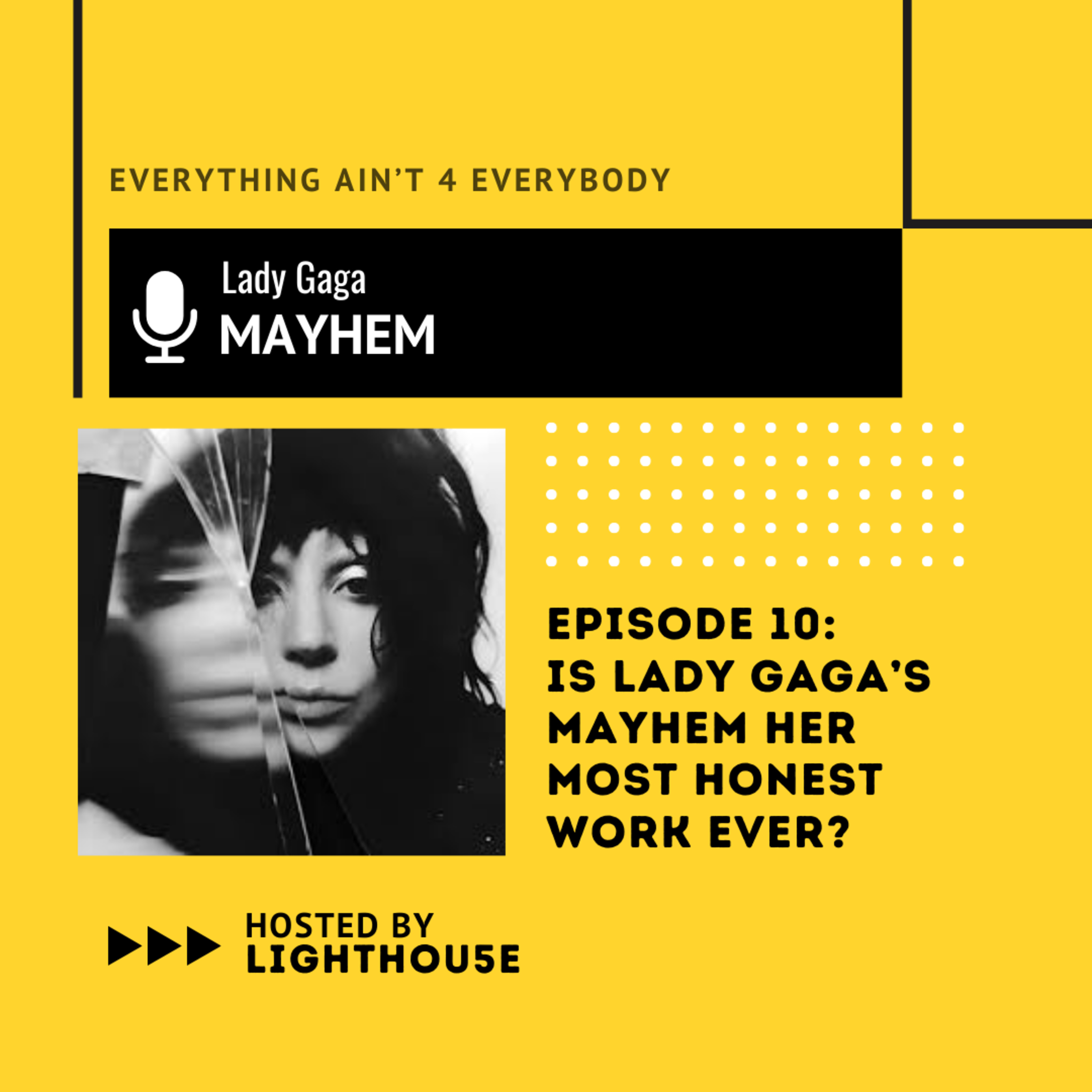 Is Lady Gaga’s Mayhem Her Most Honest Work Ever? episode artwork