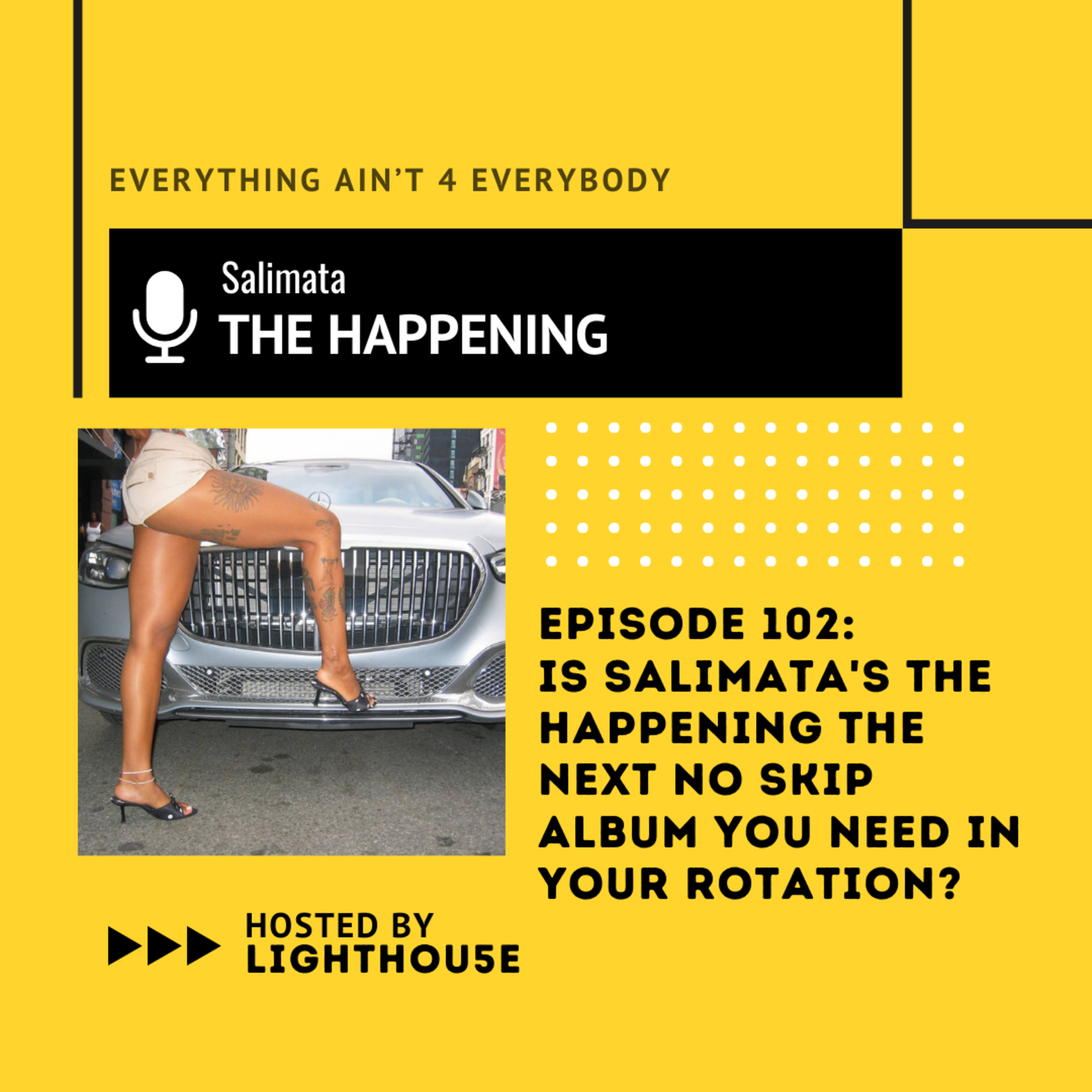 Is Salimata's The Happening the Next No Skip Album You Need in Your Rotation? episode artwork