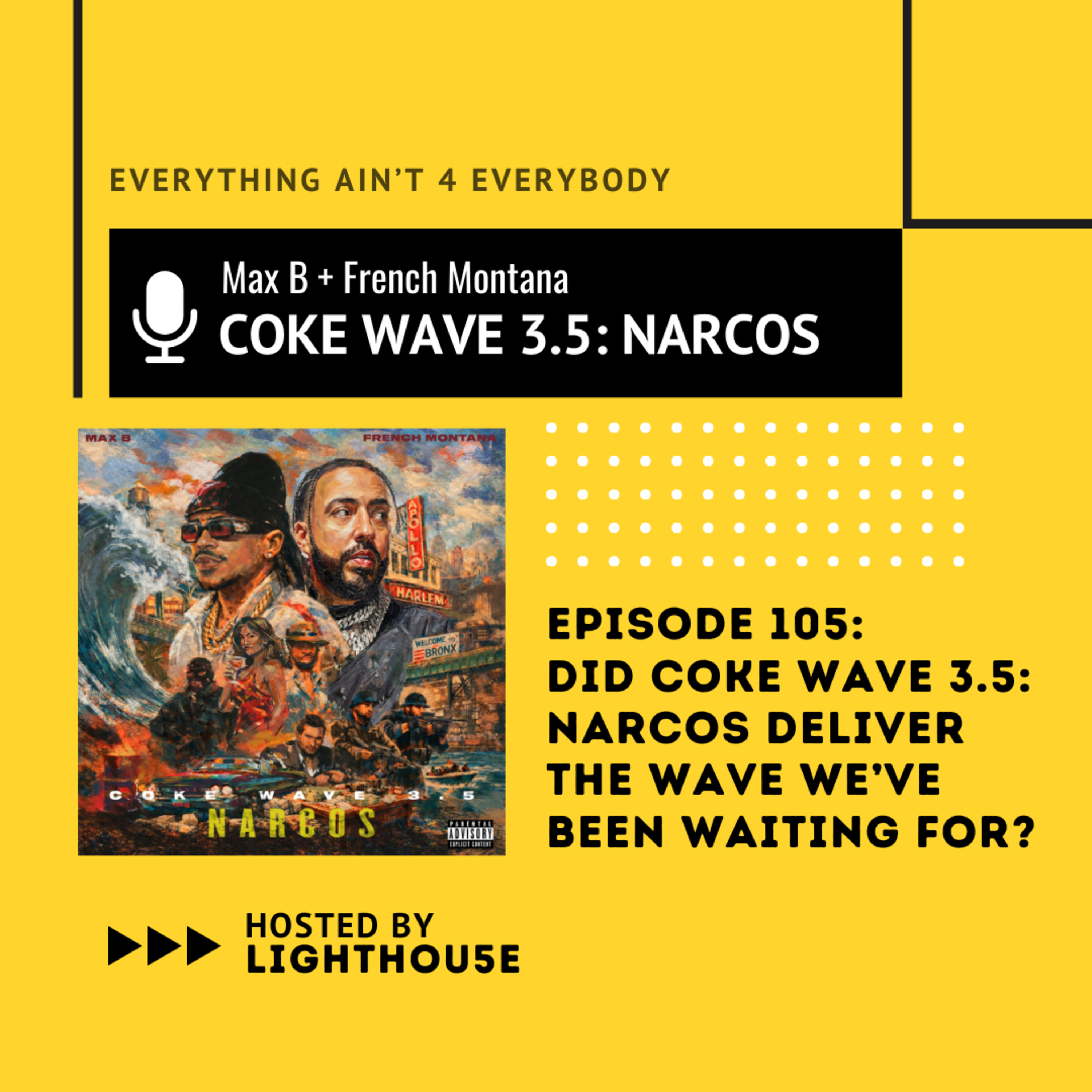 Did Coke Wave 3.5: Narcos Deliver the Wave We’ve Been Waiting For? episode artwork