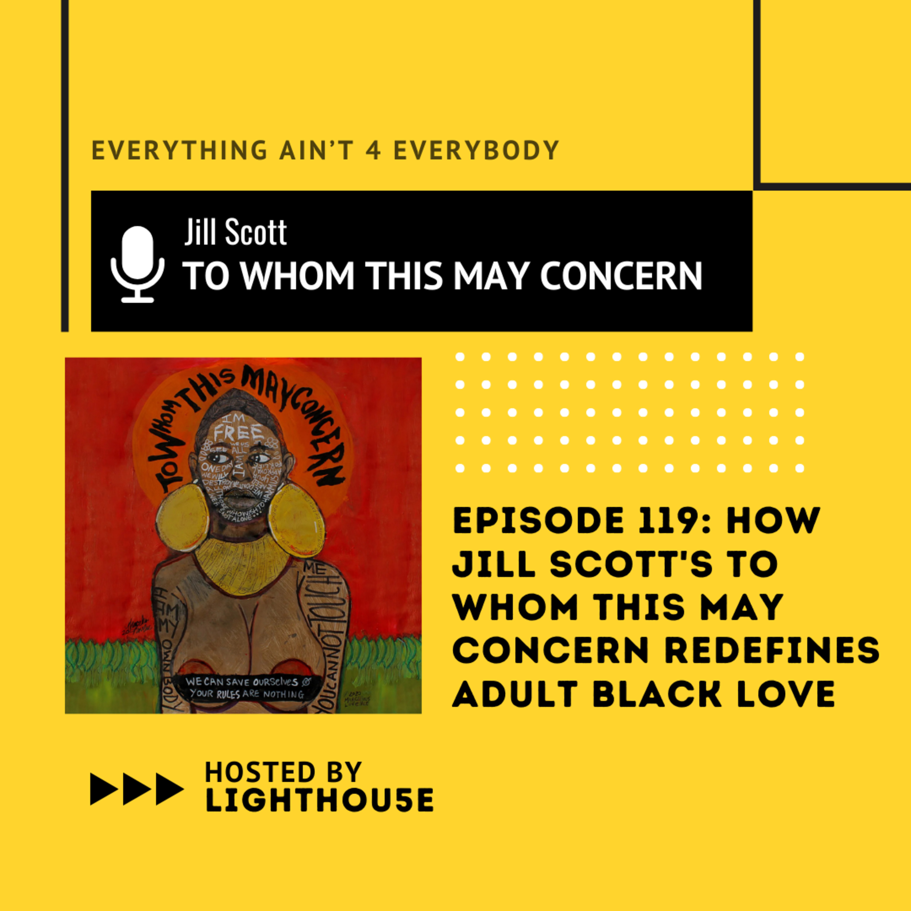 How Jill Scott's To Whom This May Concern Redefines Adult Black Love episode artwork
