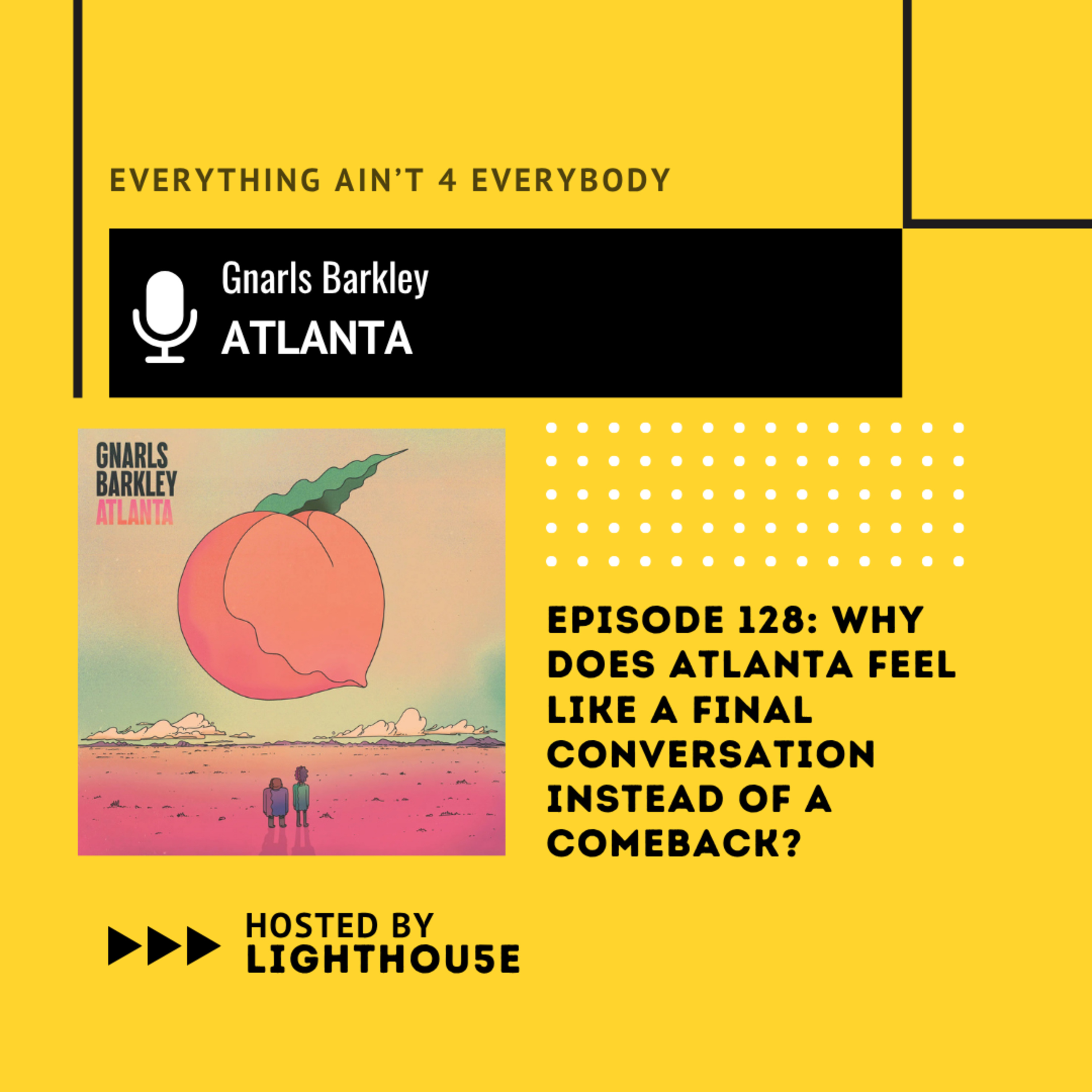 Why Does Atlanta Feel Like a Final Conversation Instead of a Comeback? episode artwork