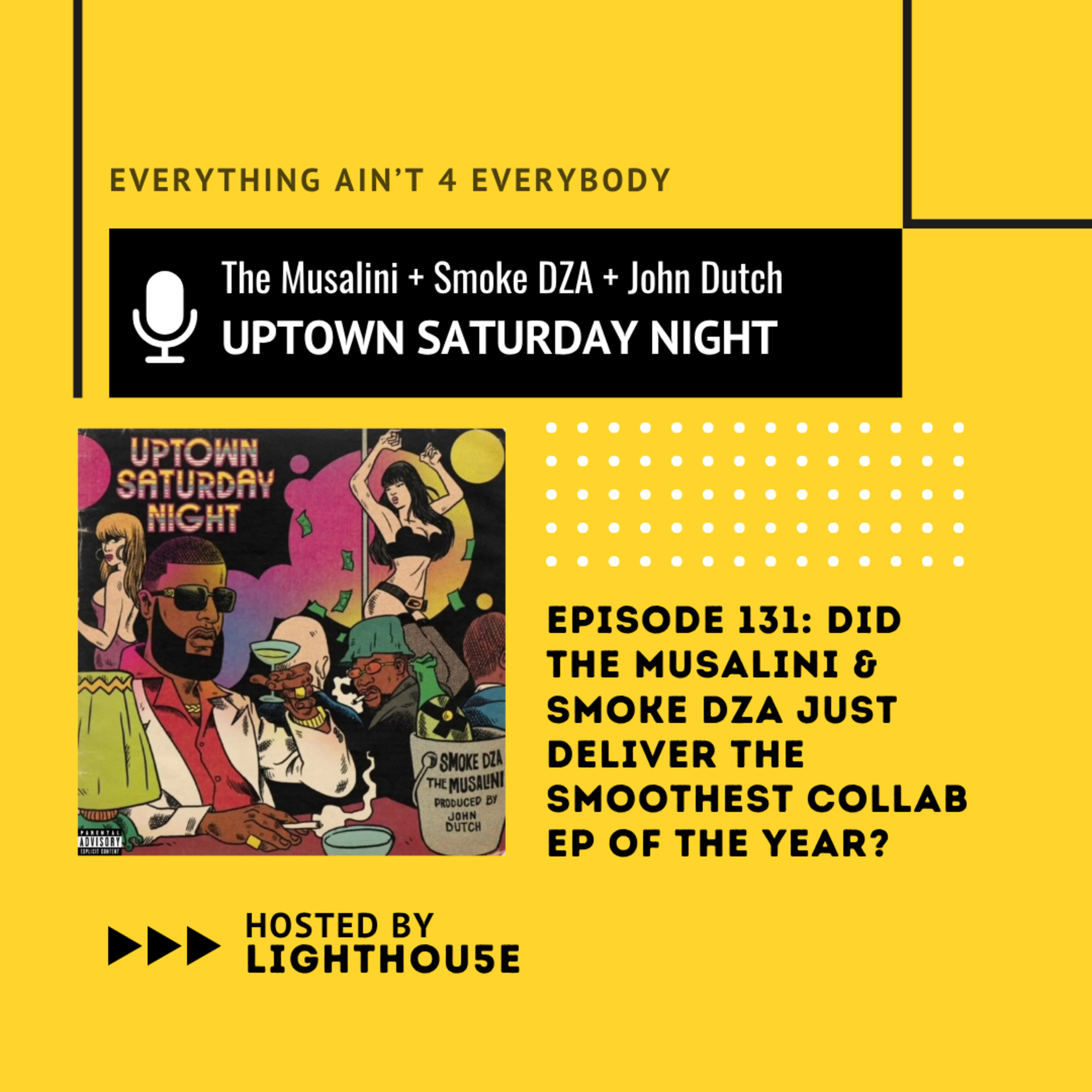 Did The Musalini & Smoke DZA Just Deliver the Smoothest Collab EP of the Year? episode artwork