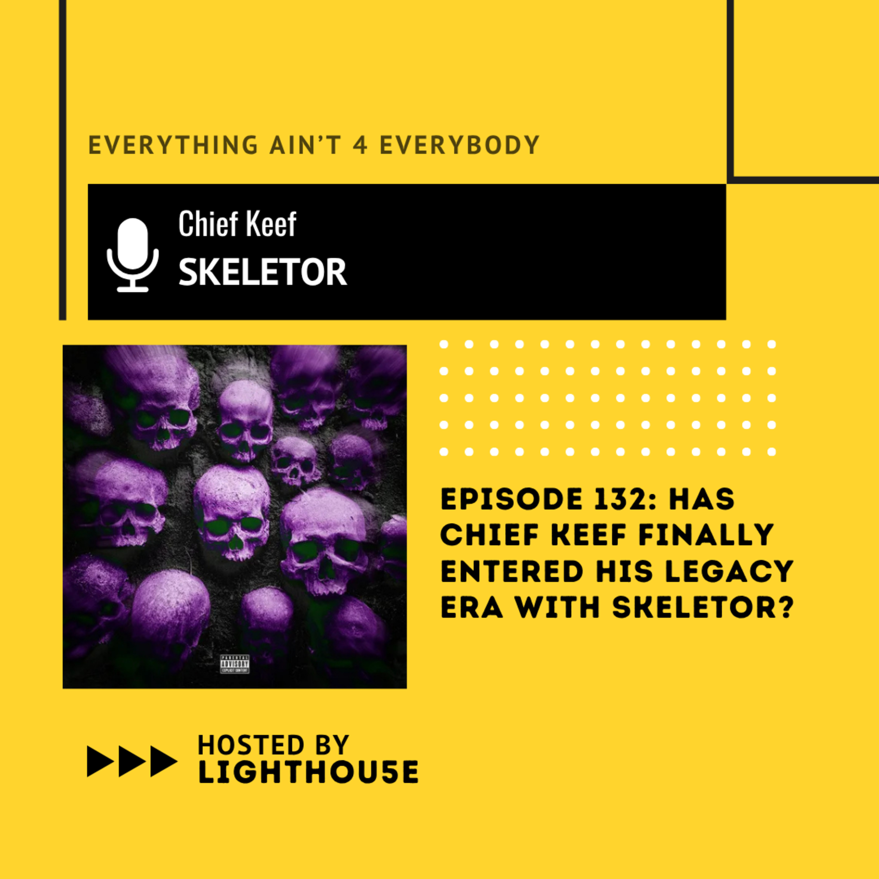 Has Chief Keef Finally Entered His Legacy Era with Skeletor? episode artwork