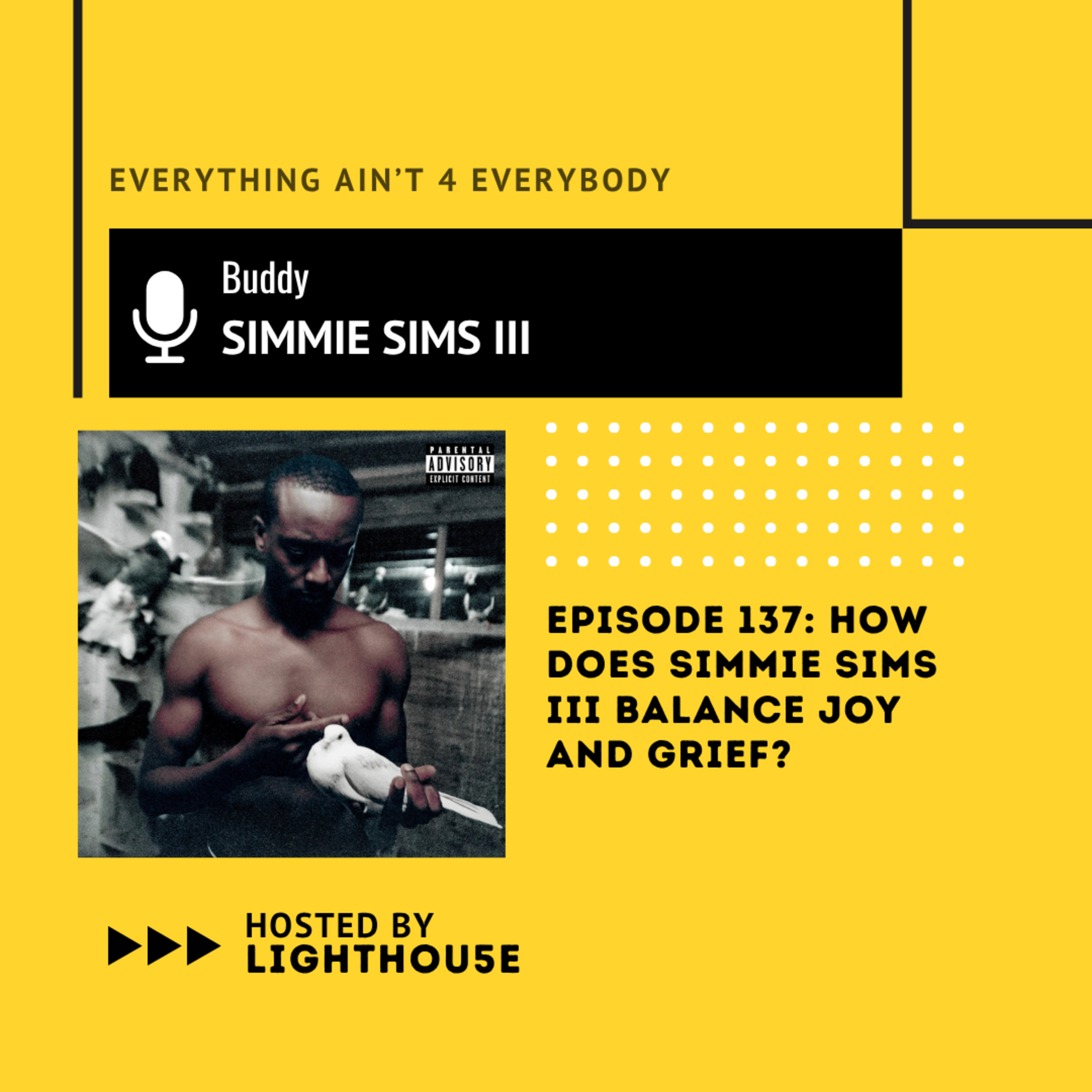 How Does Simmie Sims III Balance Joy and Grief? episode artwork