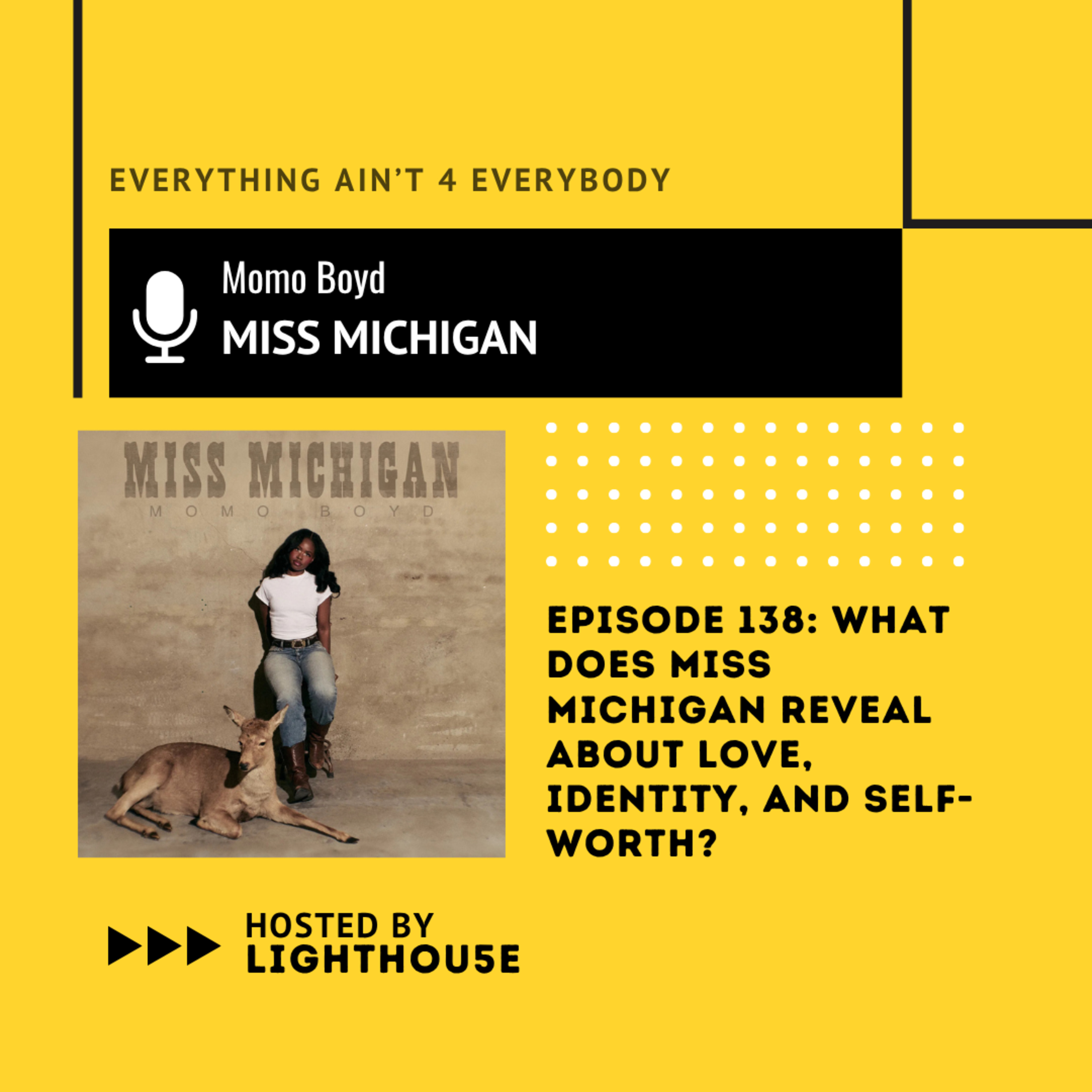 What does Miss Michigan reveal about love, identity, and self-worth? episode artwork