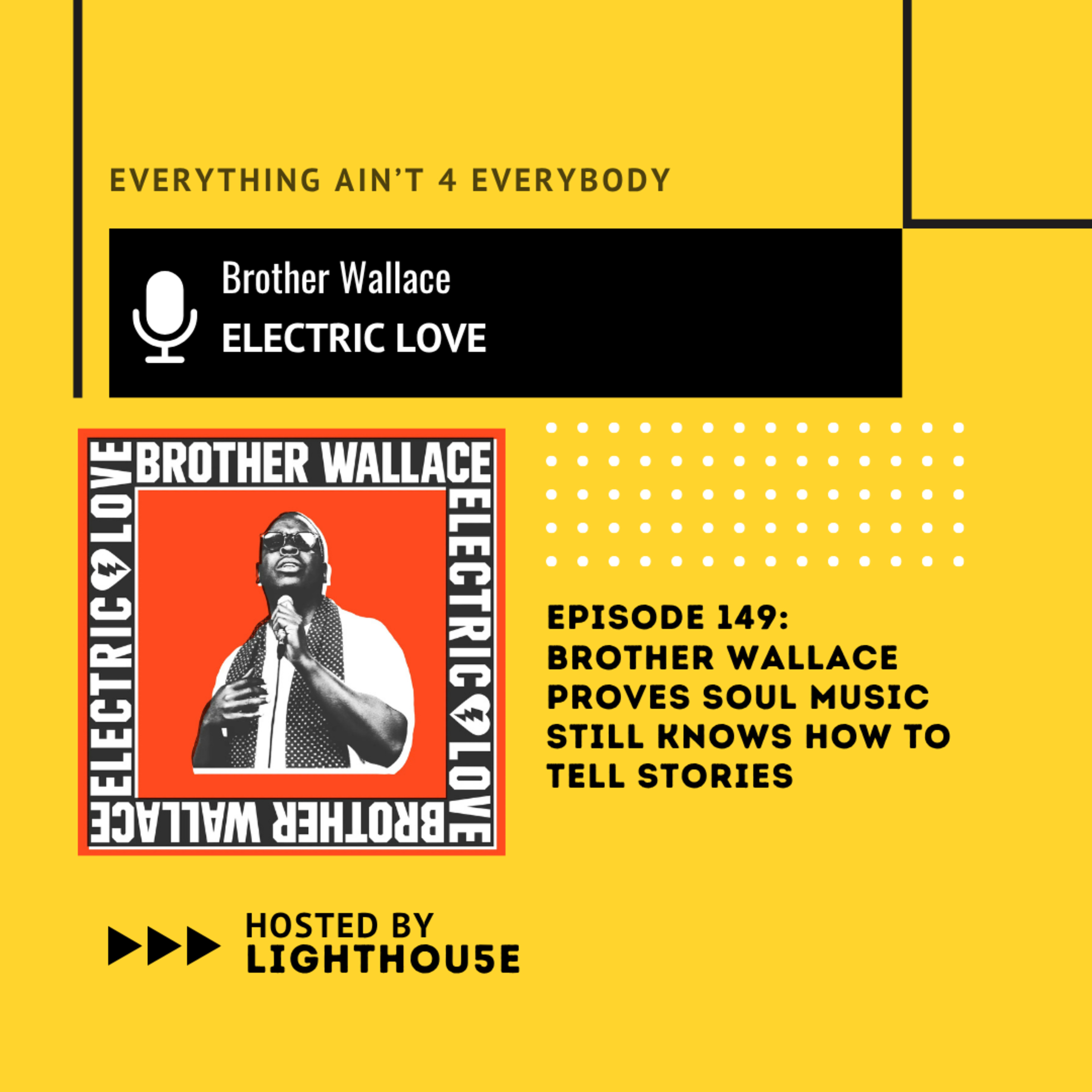 Brother Wallace Proves Soul Music Still Knows How to Tell Stories episode artwork