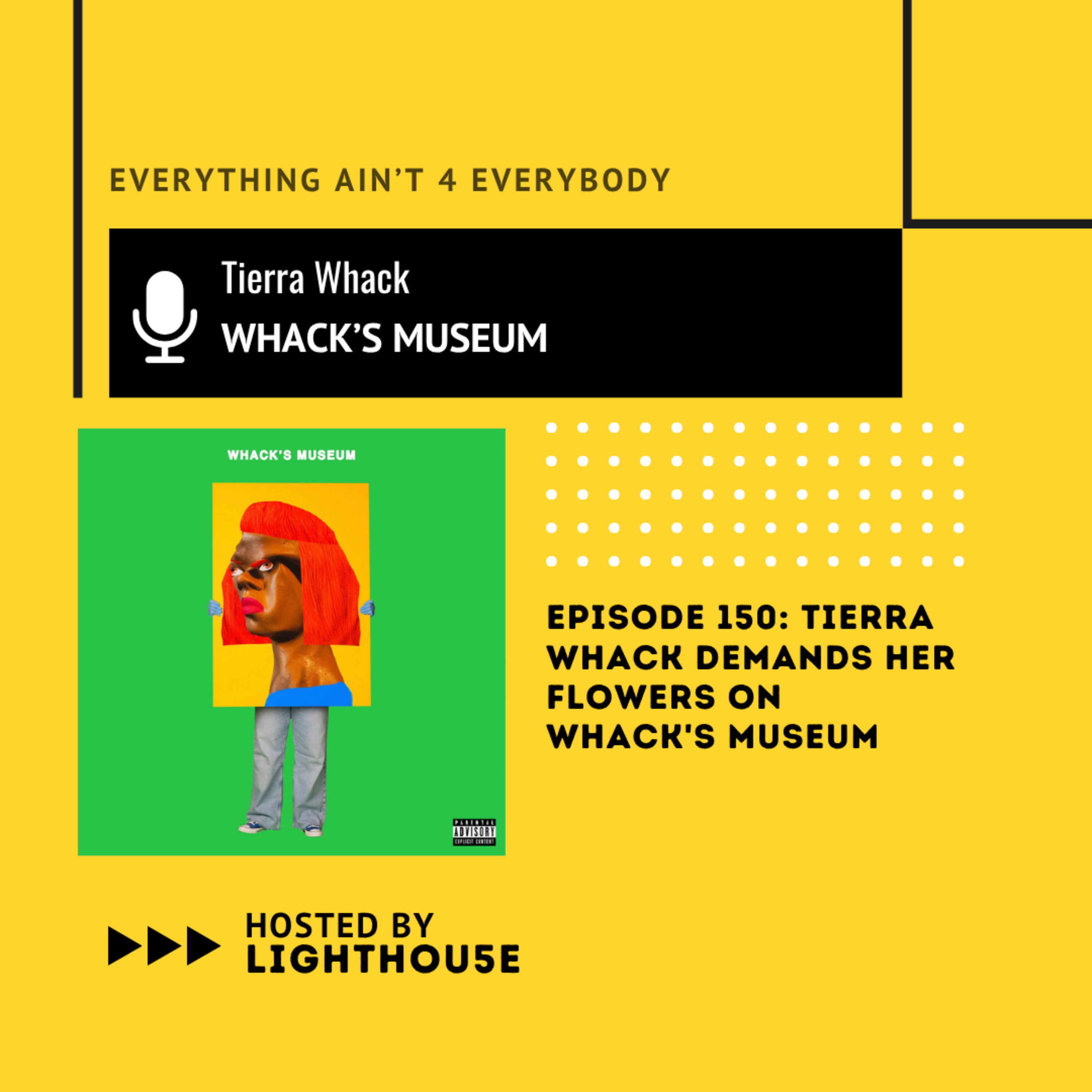 Tierra Whack Demands Her Flowers on WHACK'S MUSEUM episode artwork