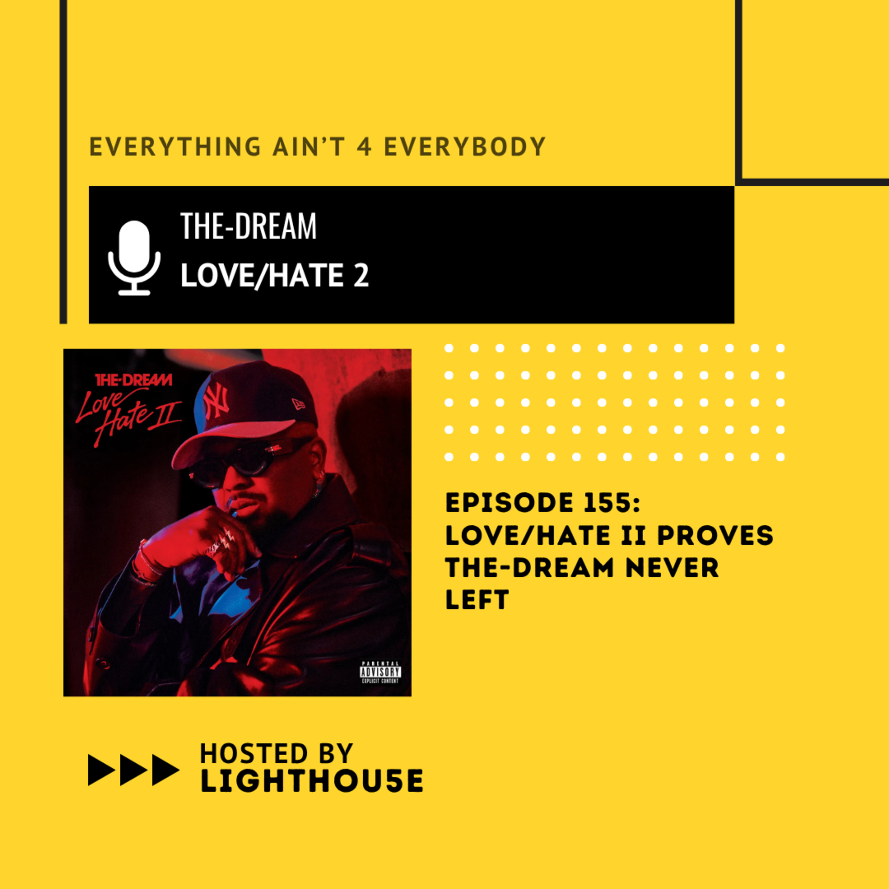 Love Hate II Proves The Dream Never Left episode artwork
