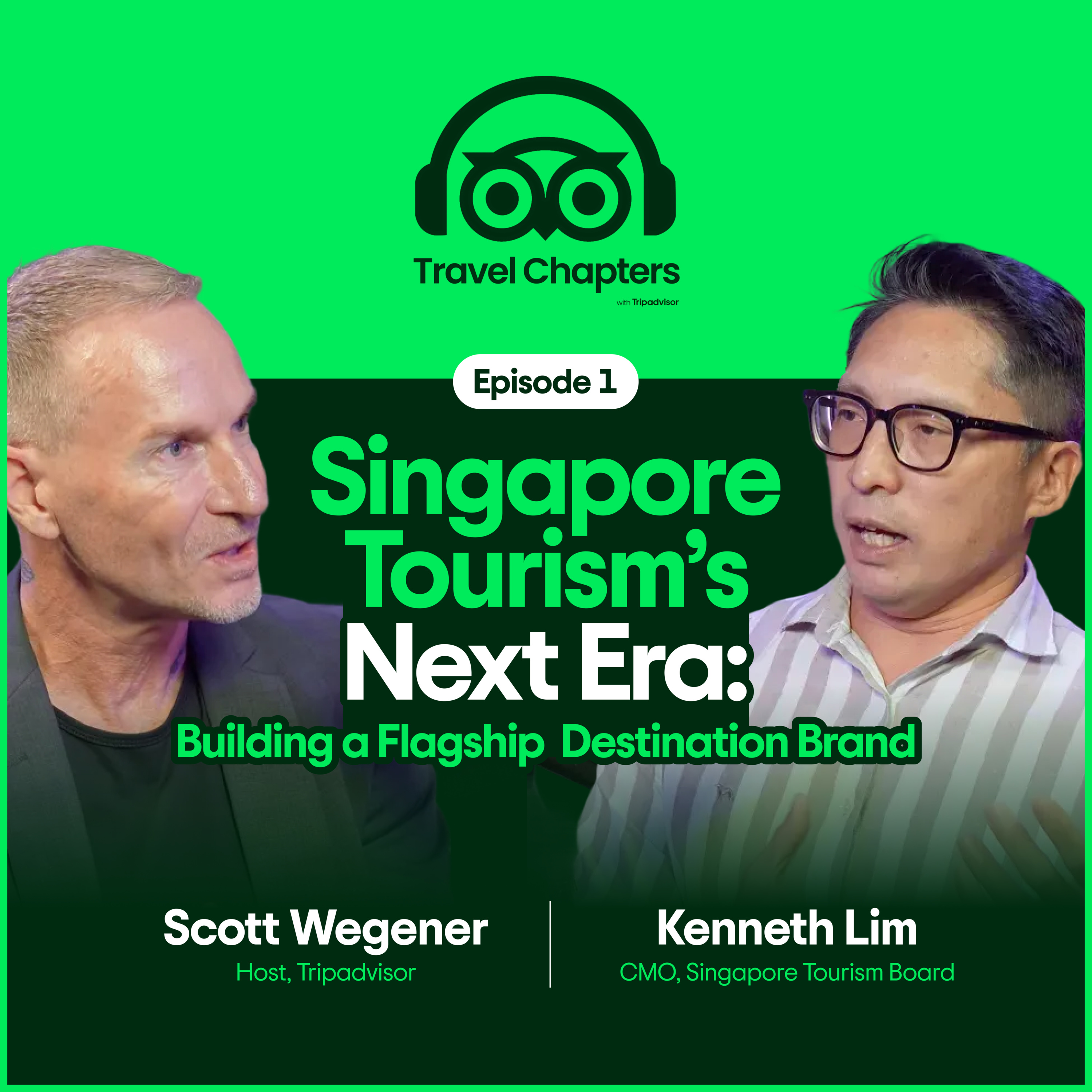 Singapore Tourism’s Next Era: Building a Flagship Destination Brand episode artwork