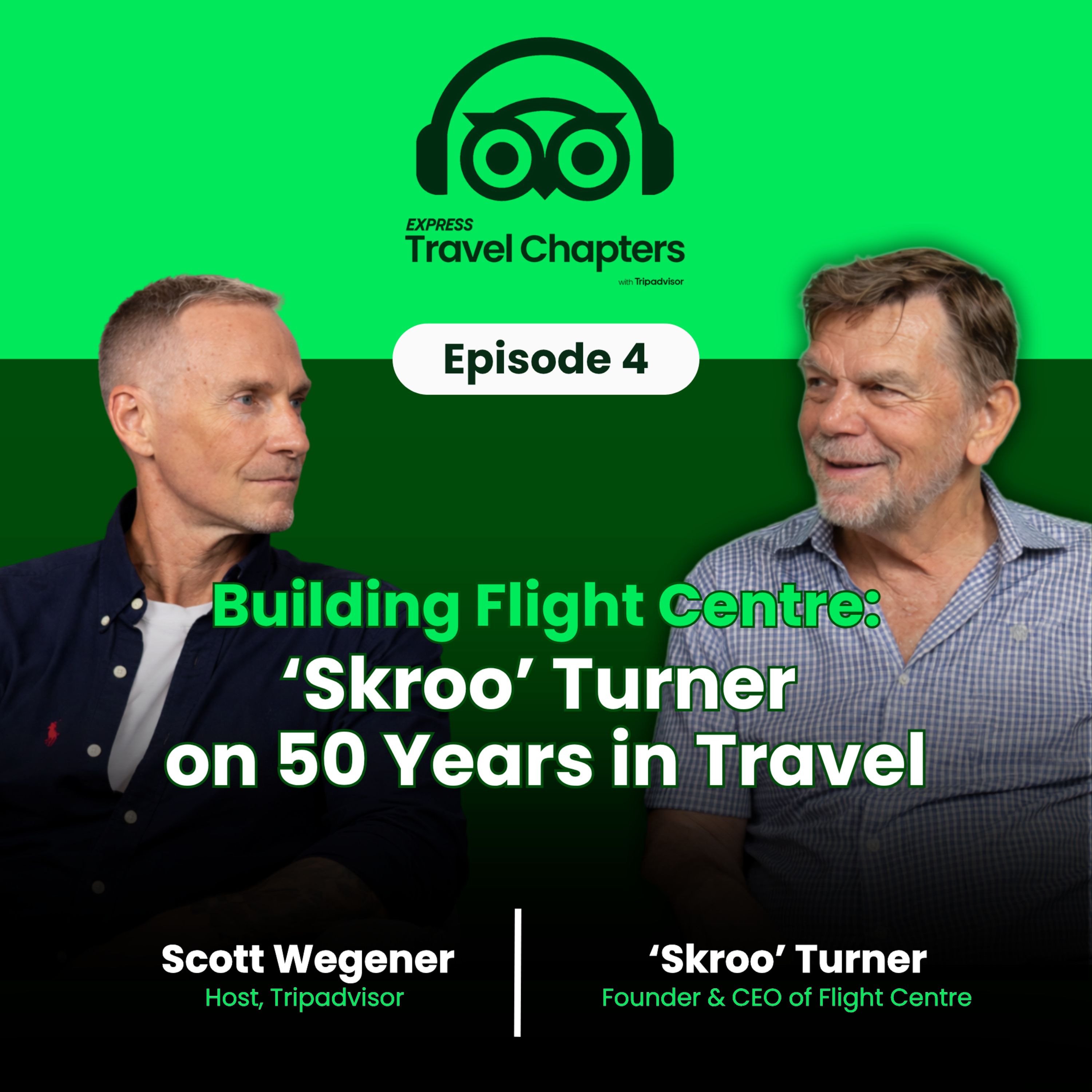 Express Episode - Building Flight Centre: Skroo Turner on 50 Years in Travel episode artwork