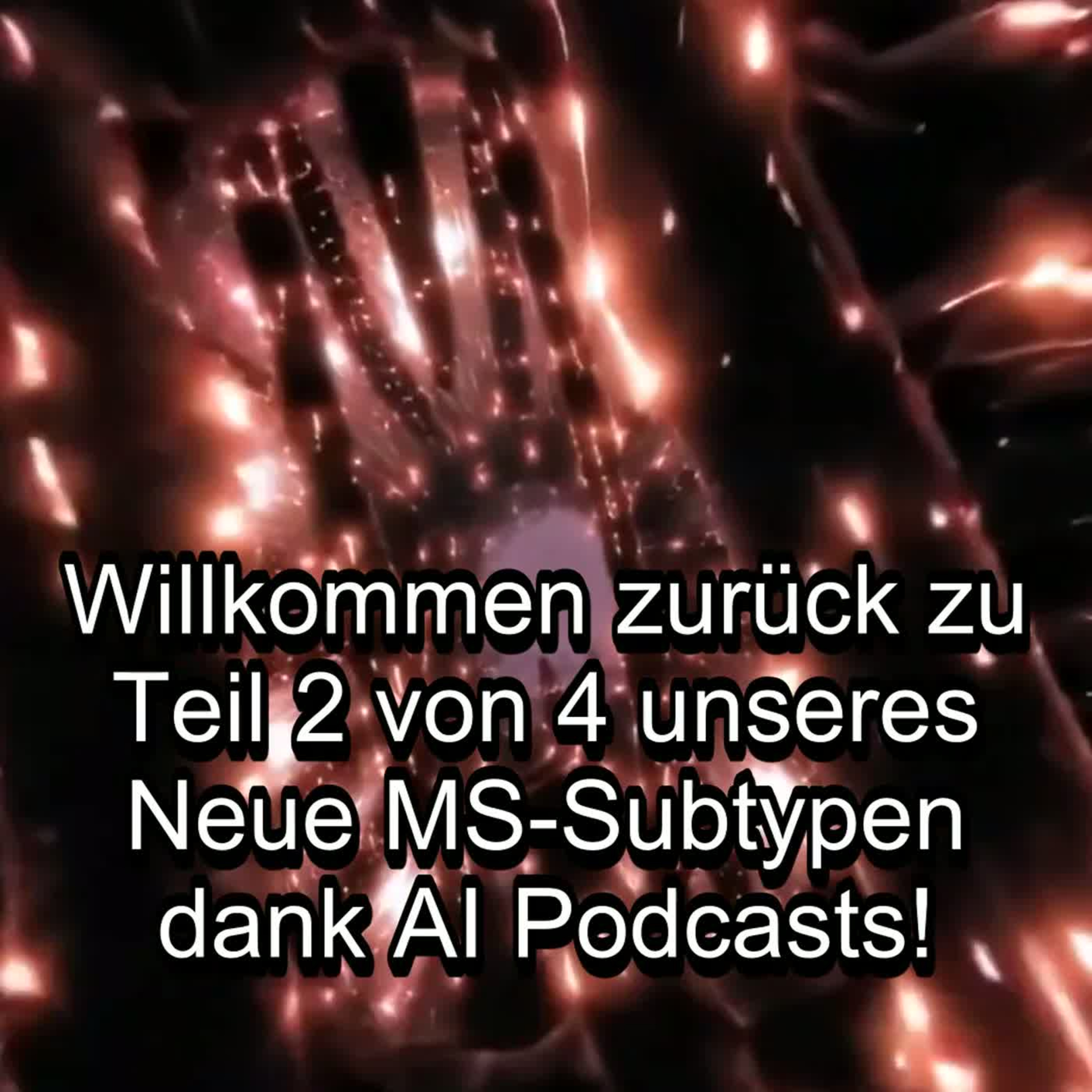 Teil 2/4 - KI-gestützte Wirkstoffentdeckung & Bavisant für MS - MS Info Channel Podcast episode artwork