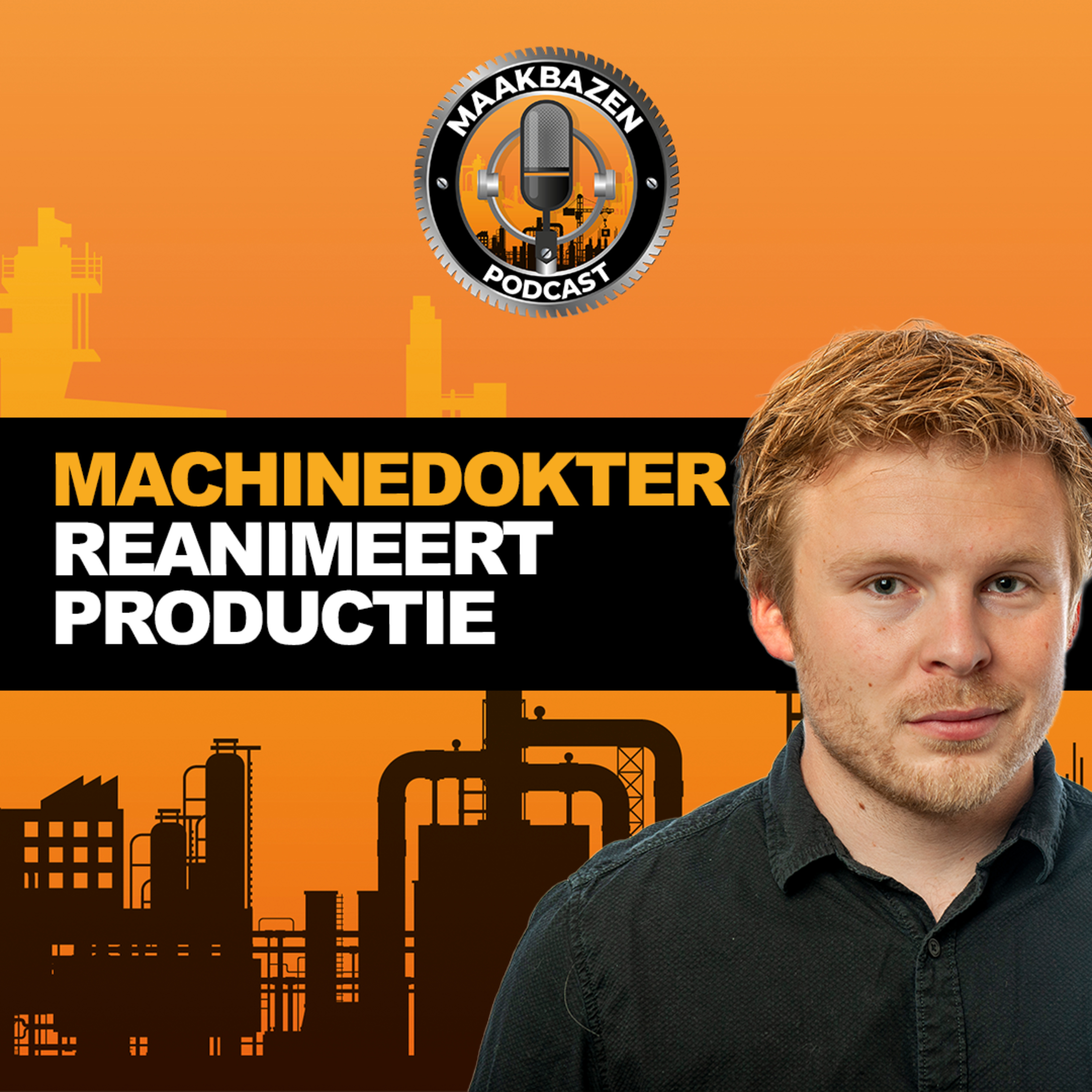 #12 Maakbaas Mike de Bresser | Machinedokter reanimeert productie episode artwork