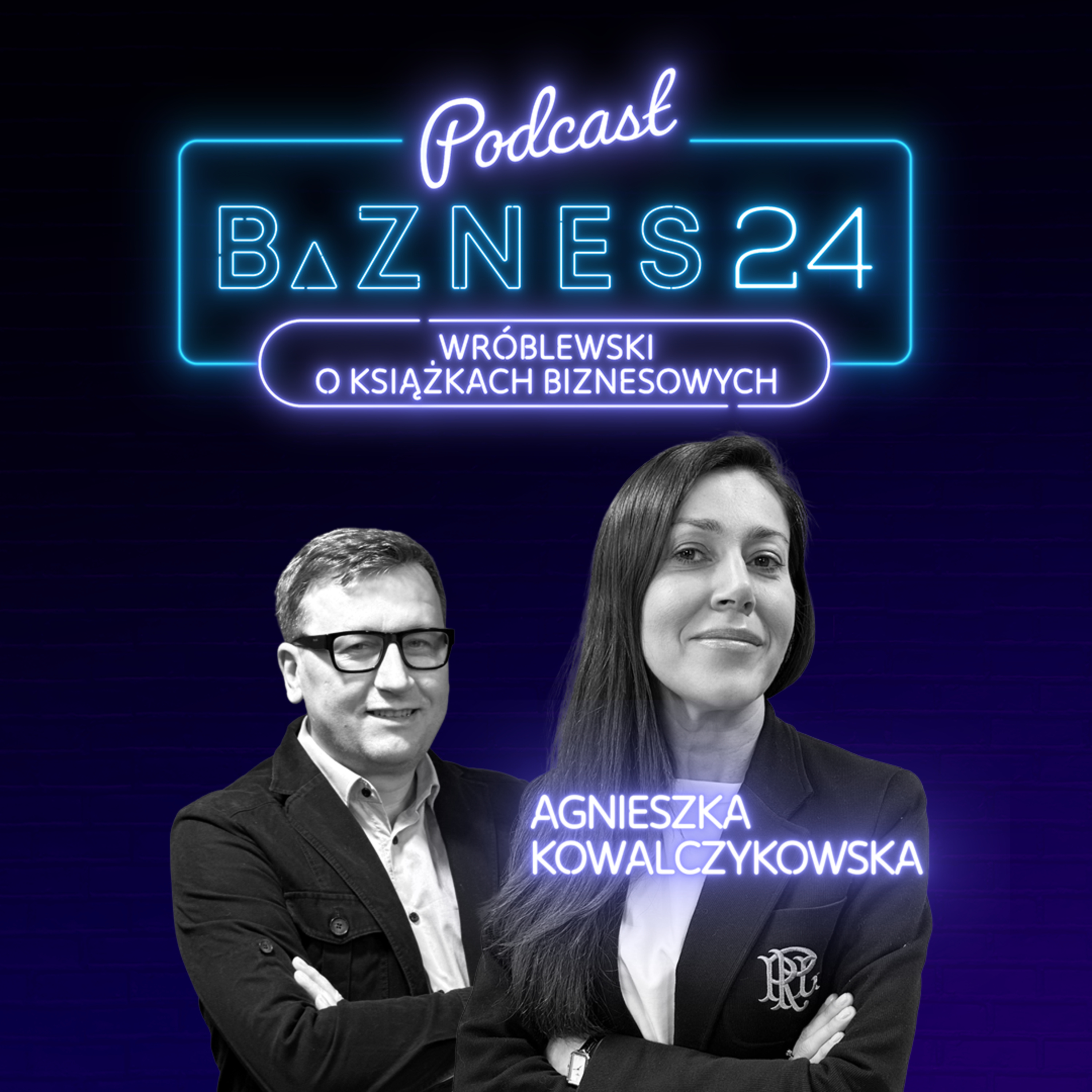 PODCASTY BIZNES24 | Biznes od kuchni. Decyzje. Kariera. Przywództwo.
