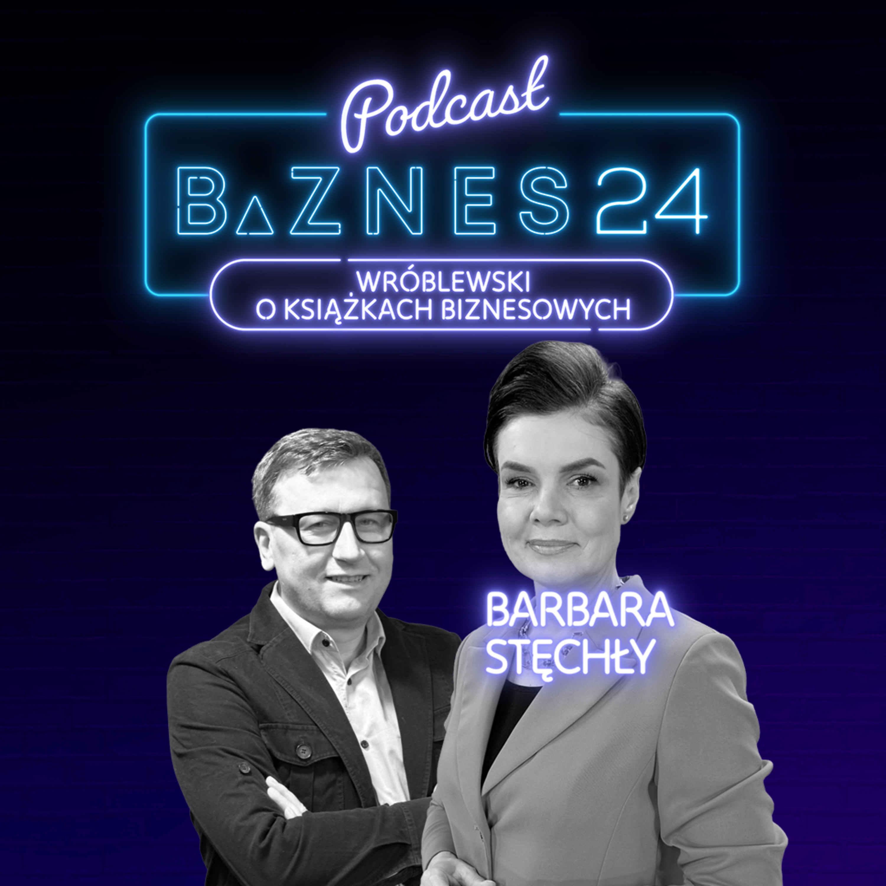 PODCASTY BIZNES24 | Biznes od kuchni. Decyzje. Kariera. Przywództwo.