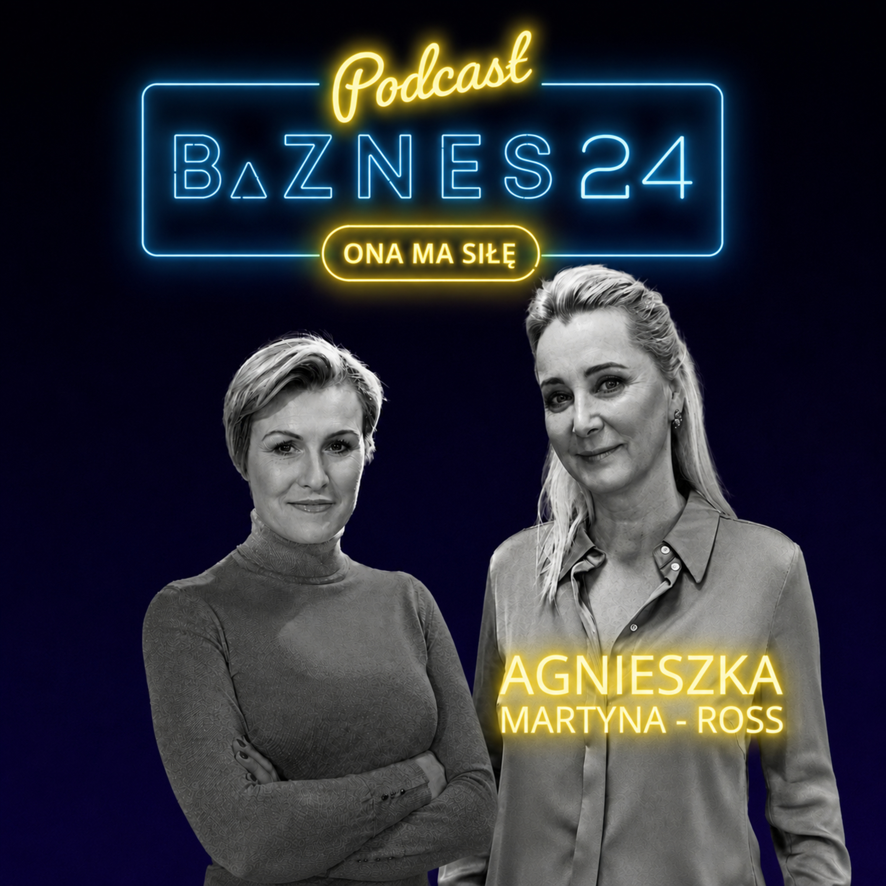 Jak zbudować profesjonalny wizerunek w biznesie? – Agnieszka Martyna Ross episode artwork
