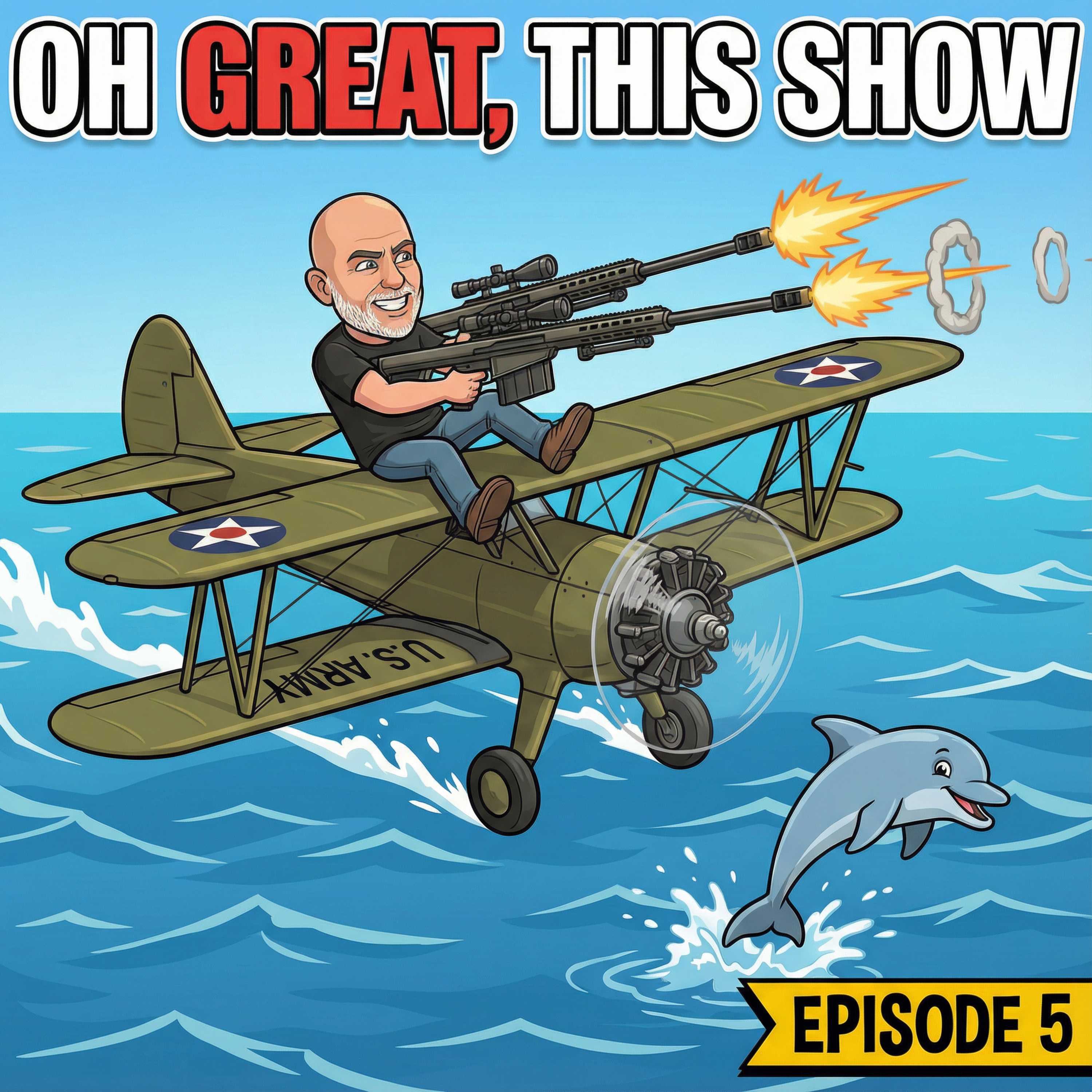 King of .50 Cal, The Mark Serbu Story - Oh Great This Show - Episode Five episode artwork