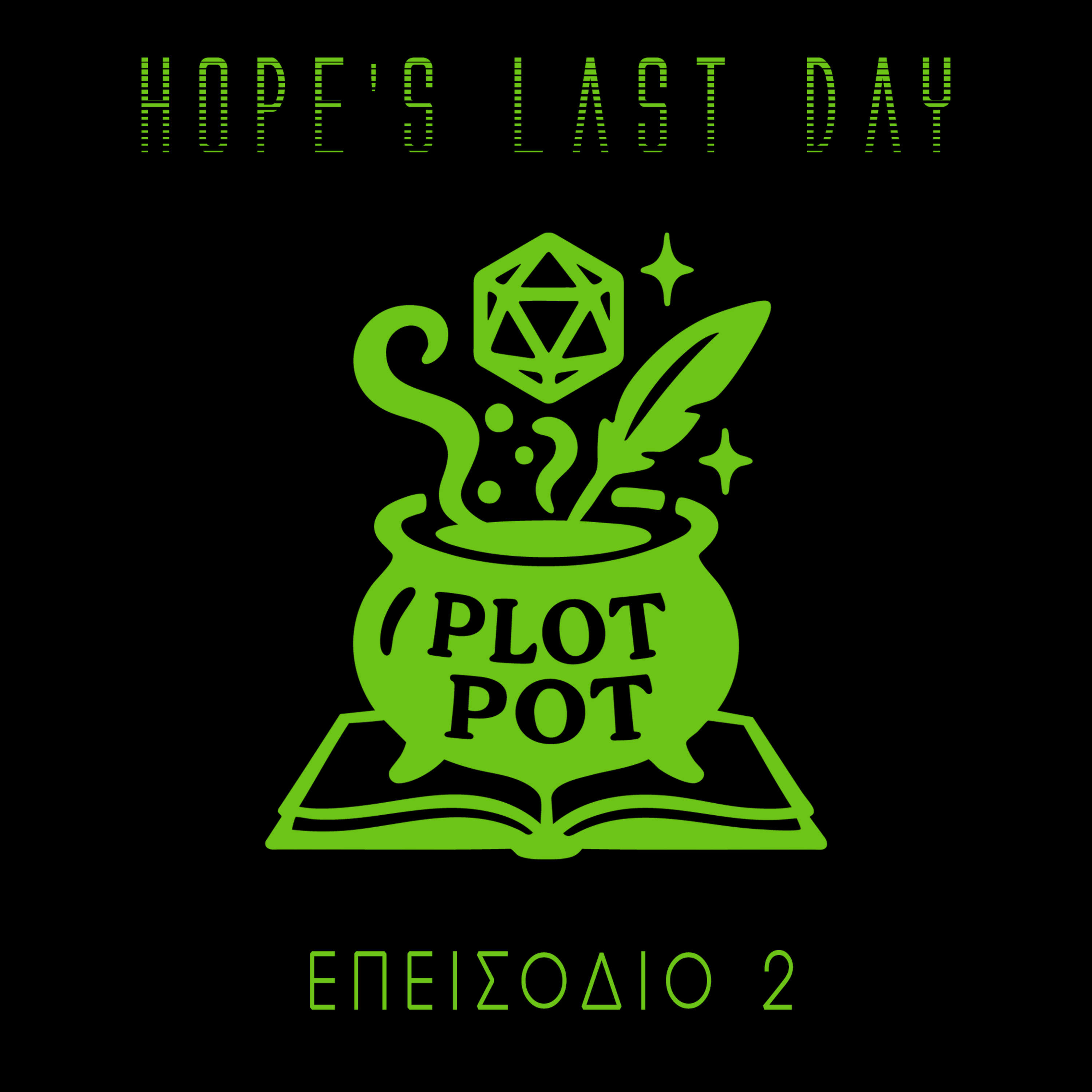 Hope's Last Day - Επεισόδιο 2