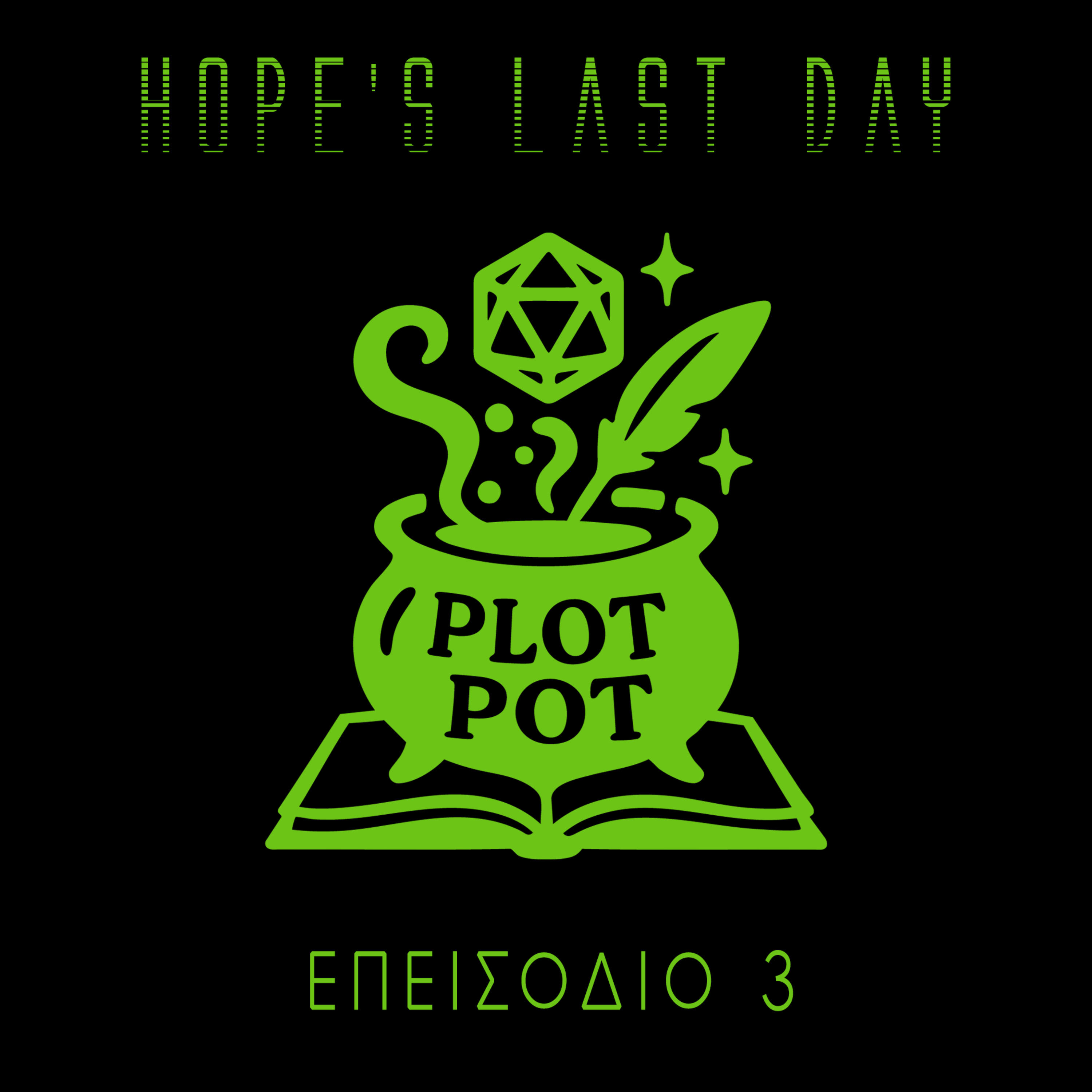 Hope's Last Day - Επεισόδιο 3