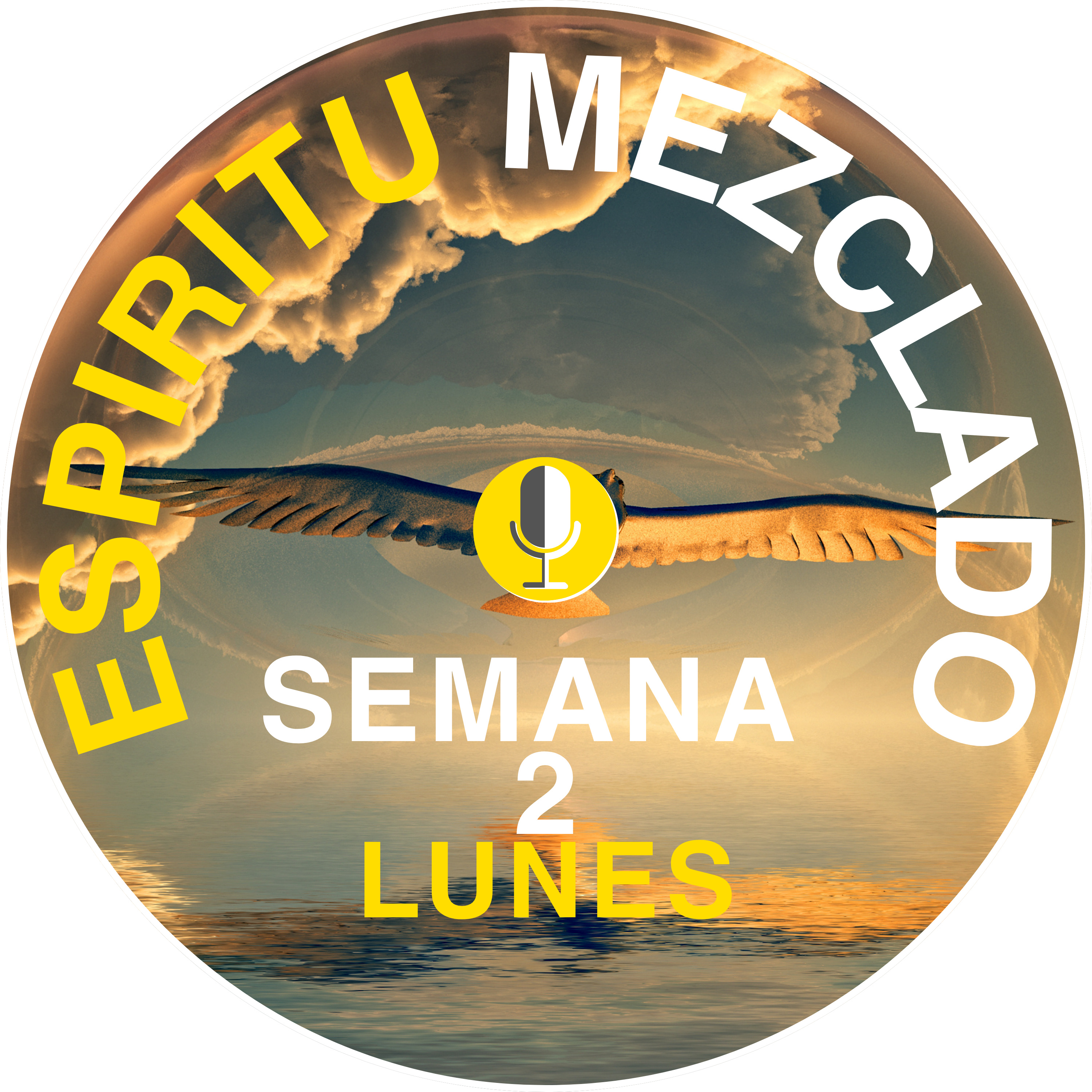 Espiritu Mezclado Semana 2 Lunes episode artwork