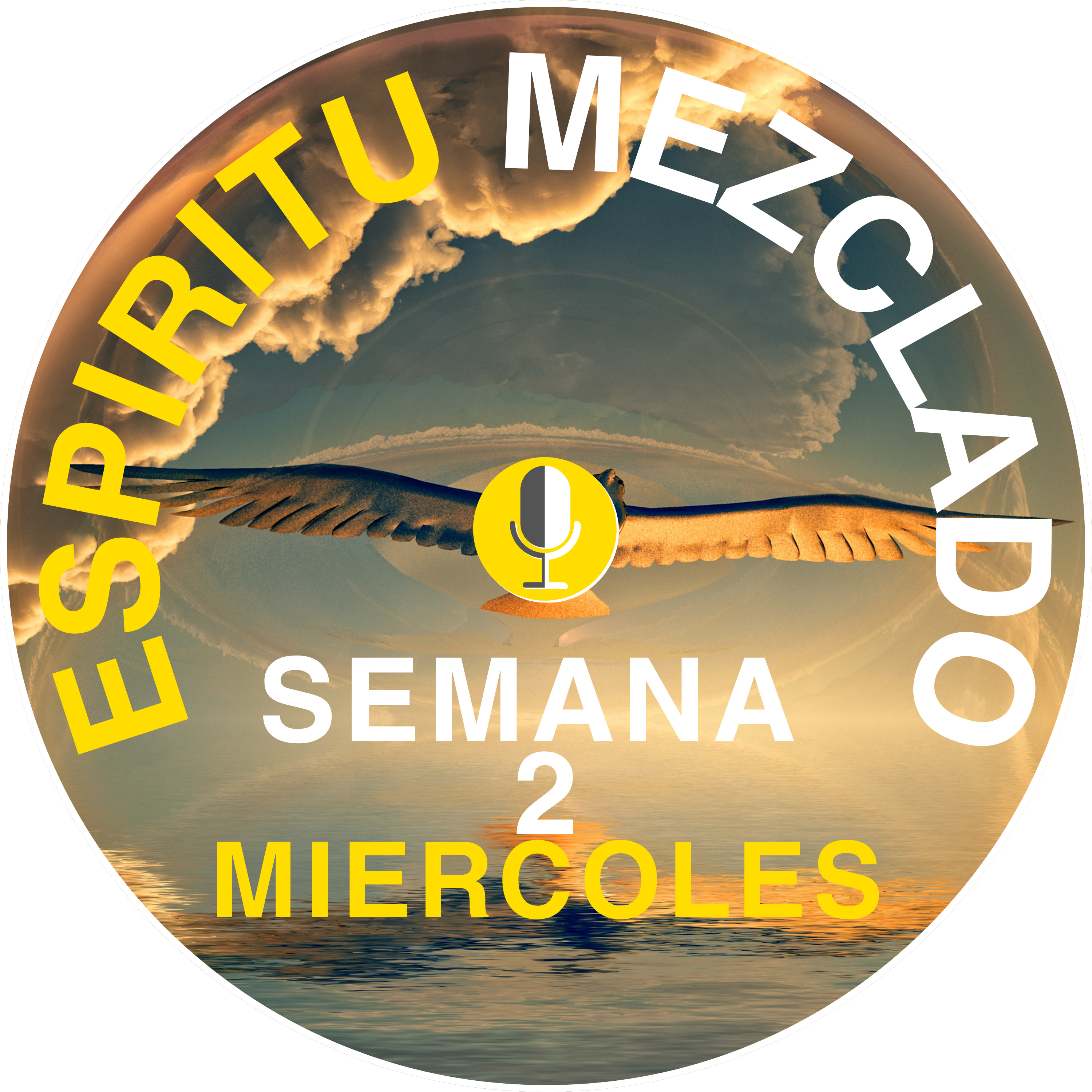 Espiritu Mezclado Semana 2 Miercoles episode artwork