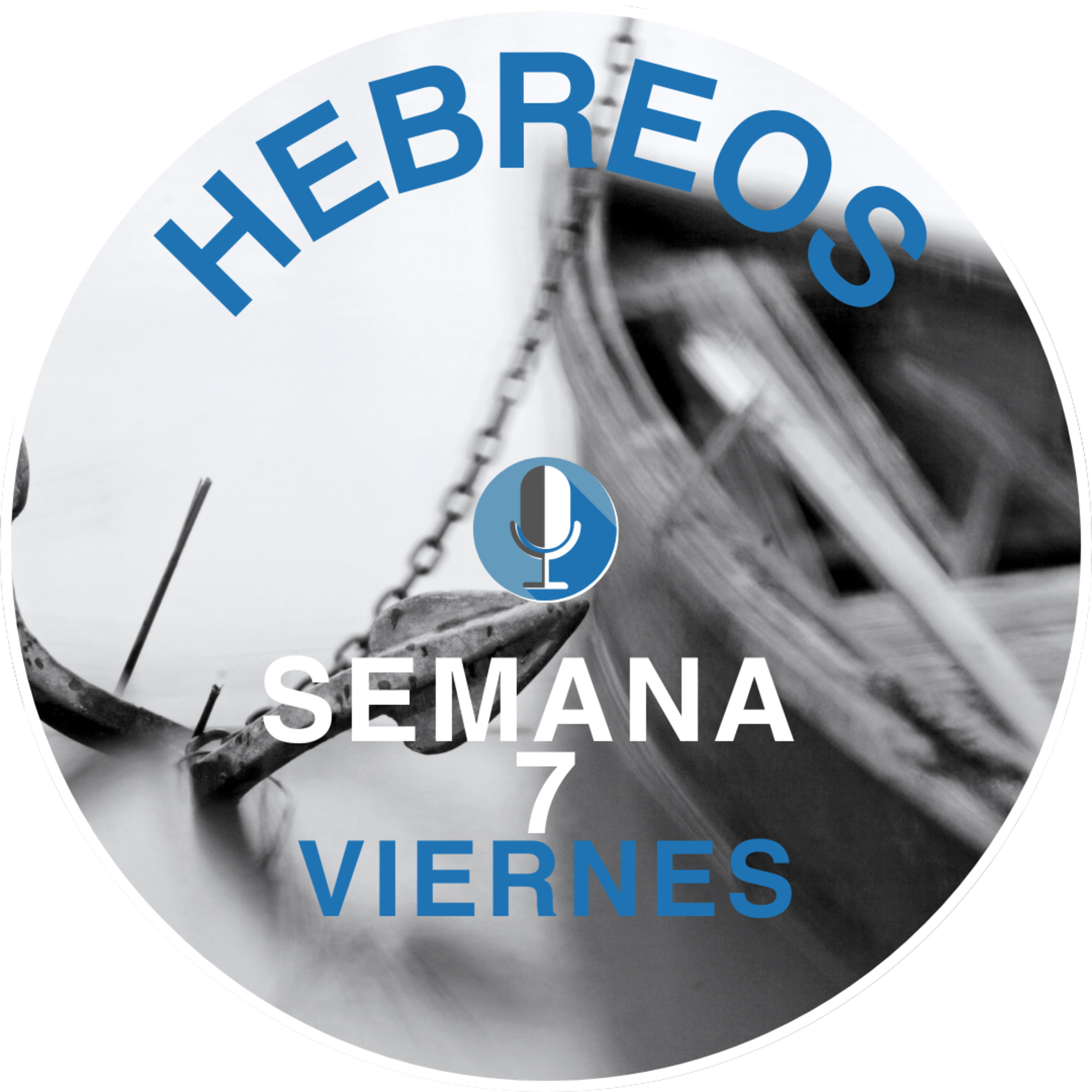 HEBREOS SEMANA 7 VIERNES episode artwork