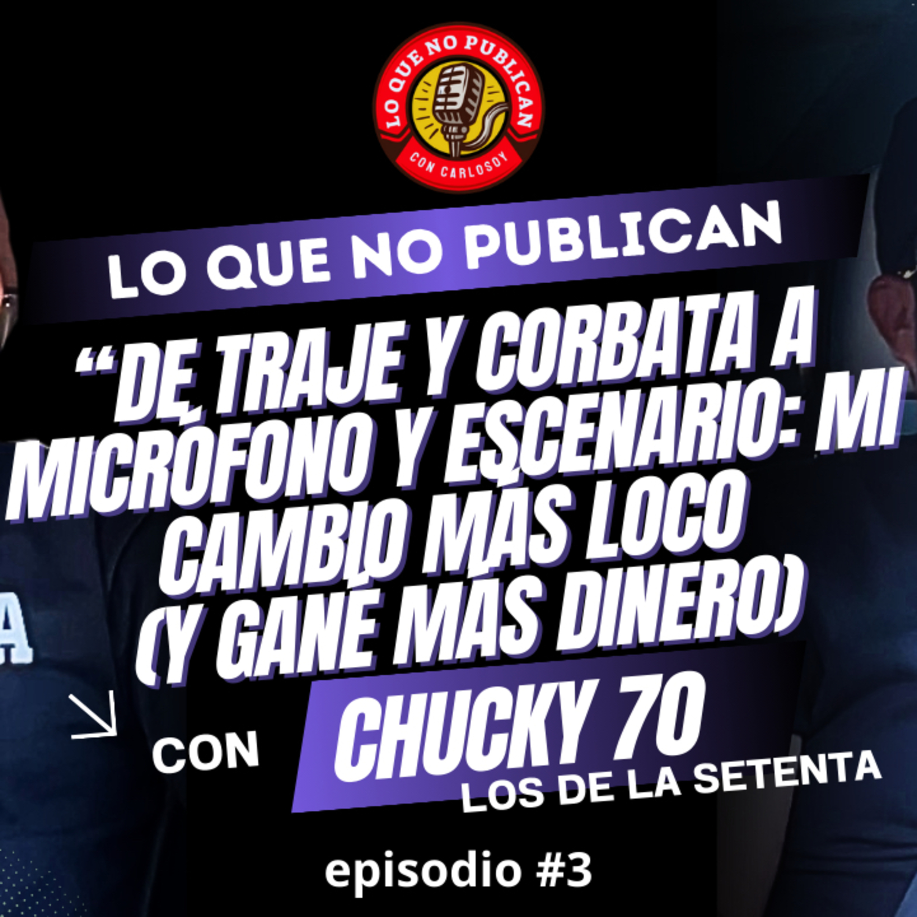 Cuando la MÚSICA paga más que ser ABOGADO 😱 Mi historia real | Chucky Los de la Serenta episode artwork
