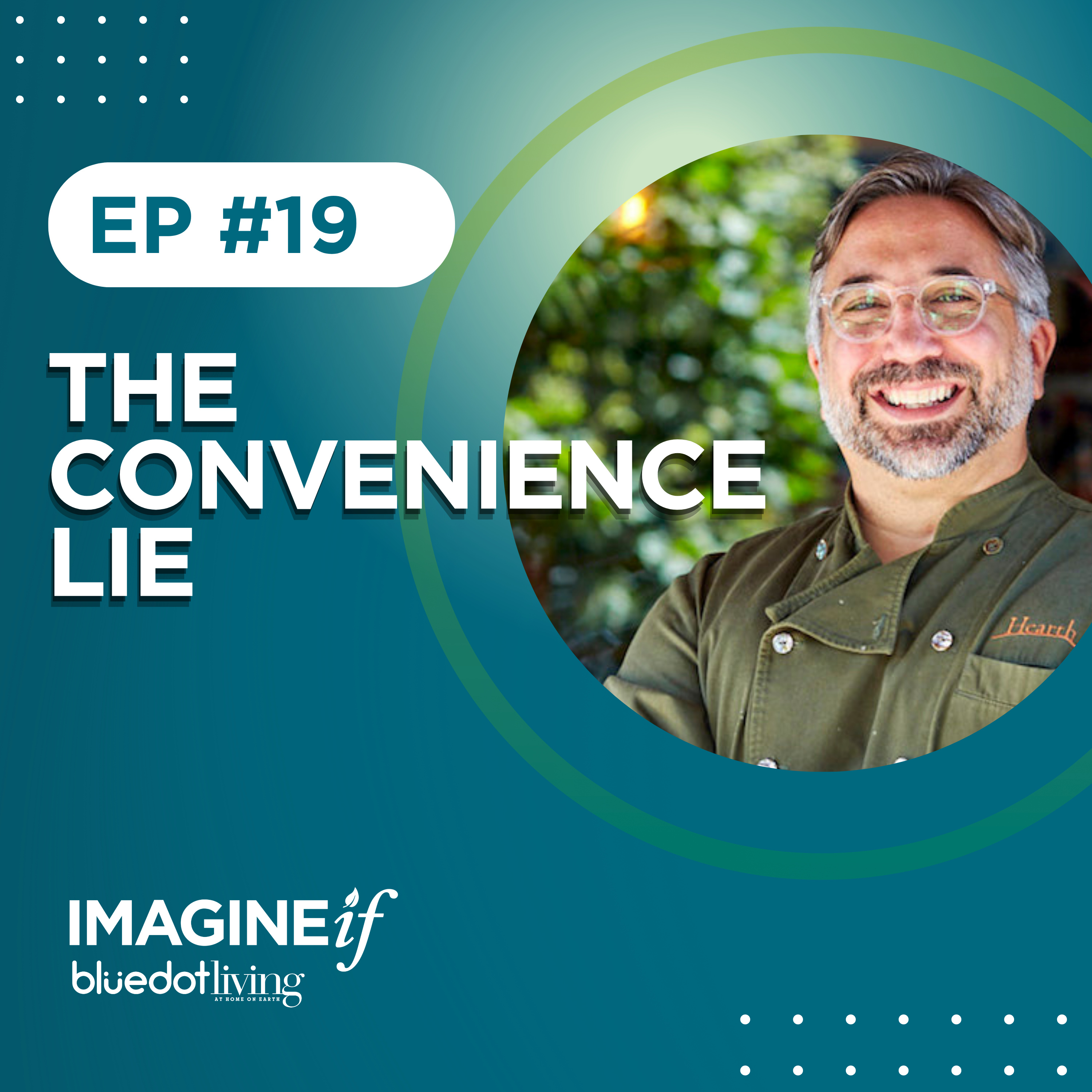 Imagine If... a Bluedot Living Podcast
