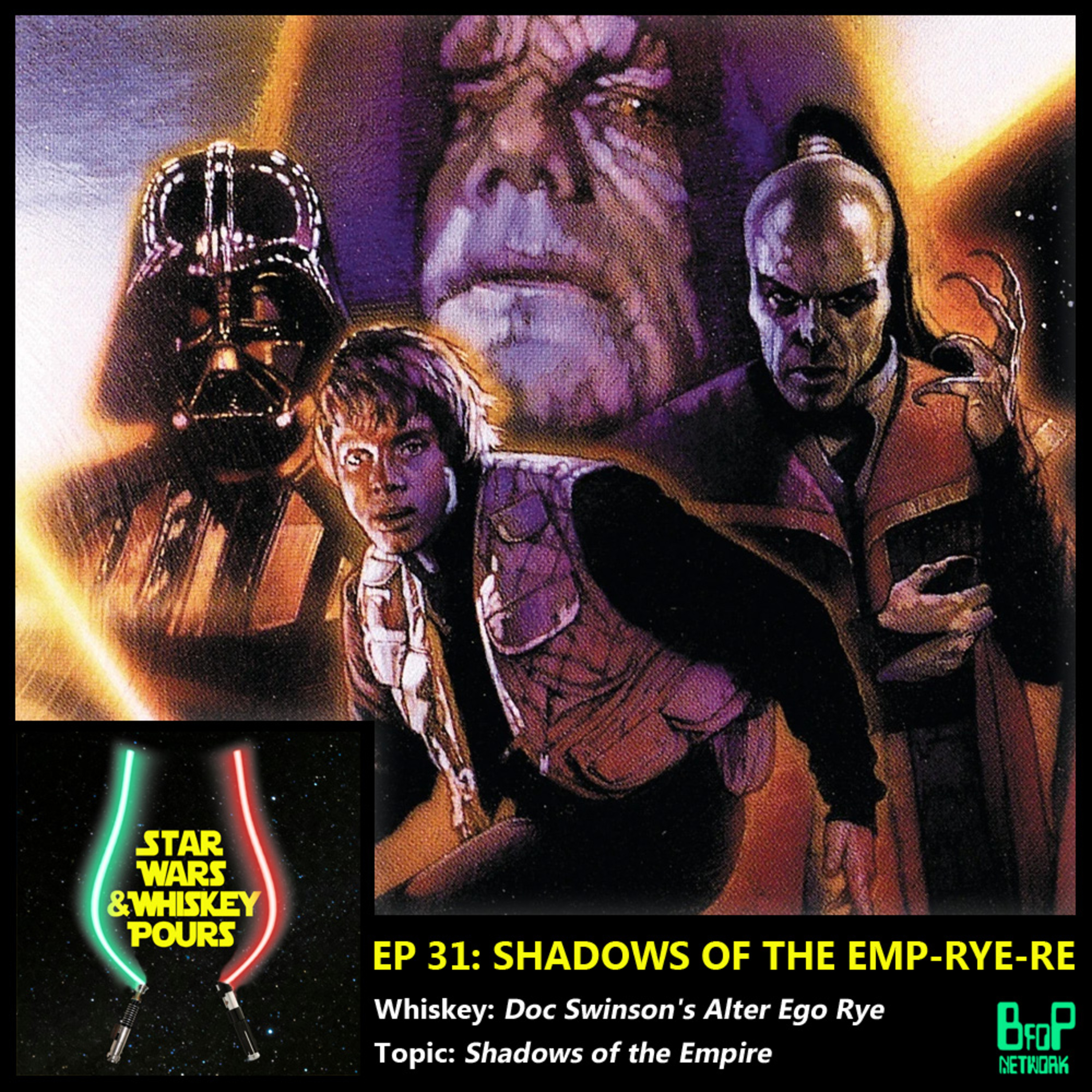 Ep 31: Shadows of the Emp-RYE-re episode artwork