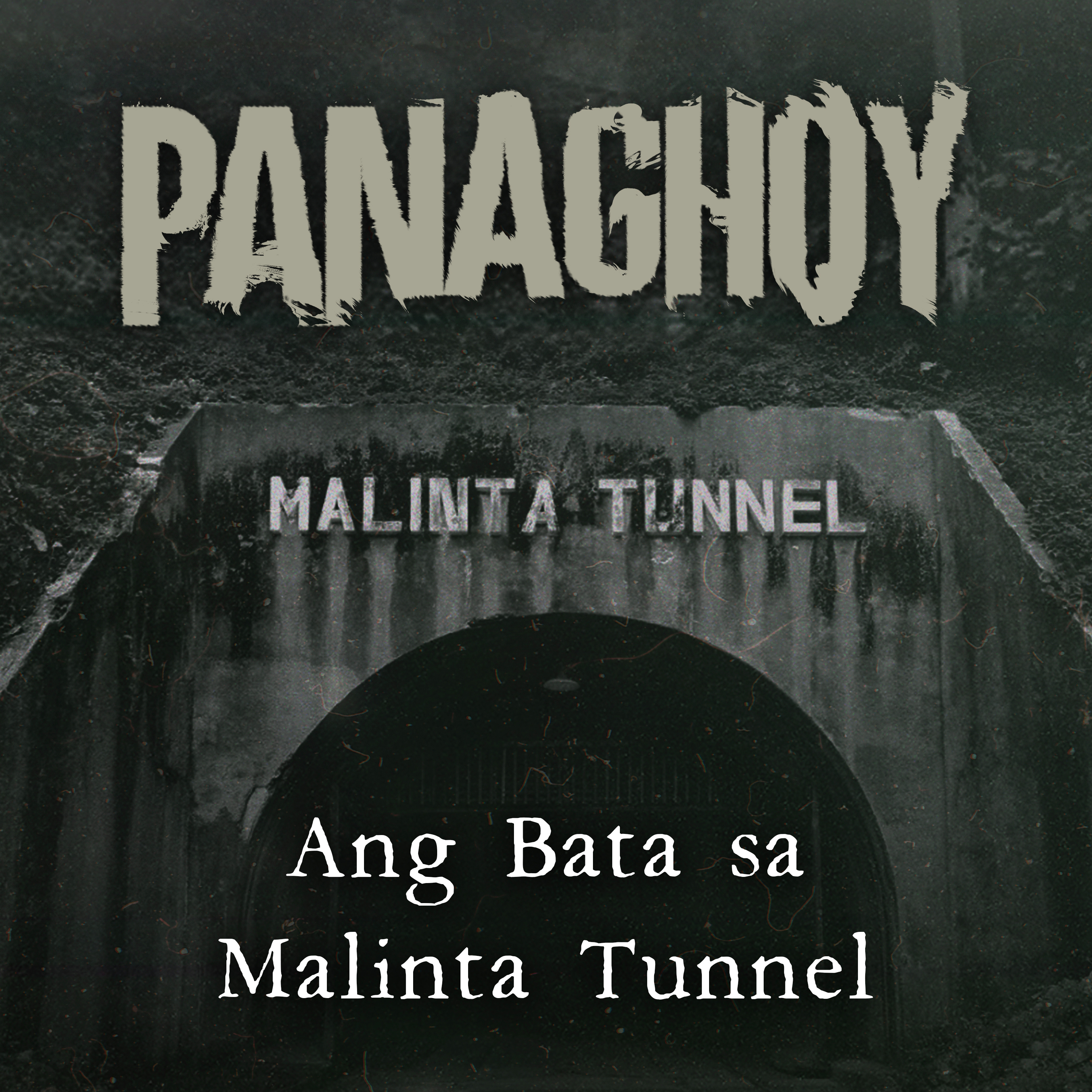 ANG BATA SA MALINTA TUNNEL | Panaghoy | A Horror Story episode artwork