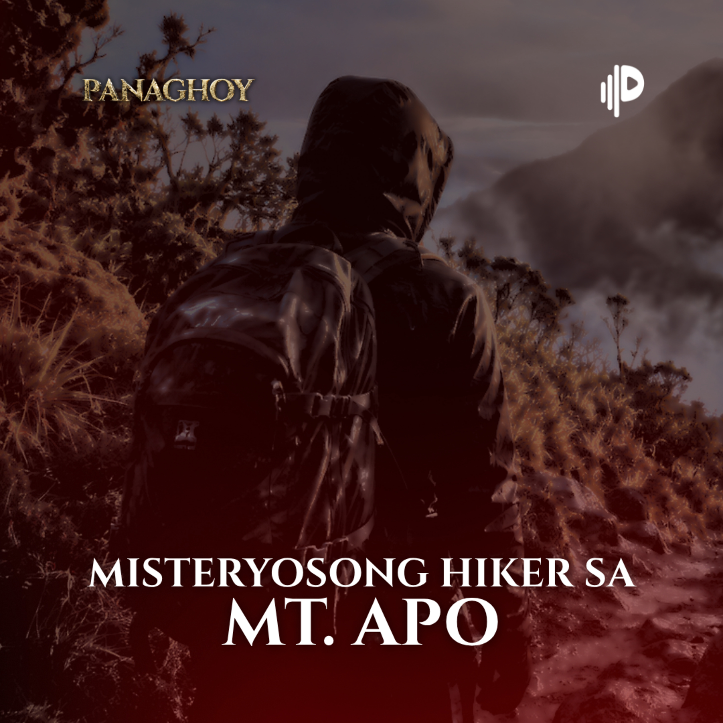 Misteryosong Hiker Sa Mt. Apo | Panaghoy | A Pinoy Horror Story