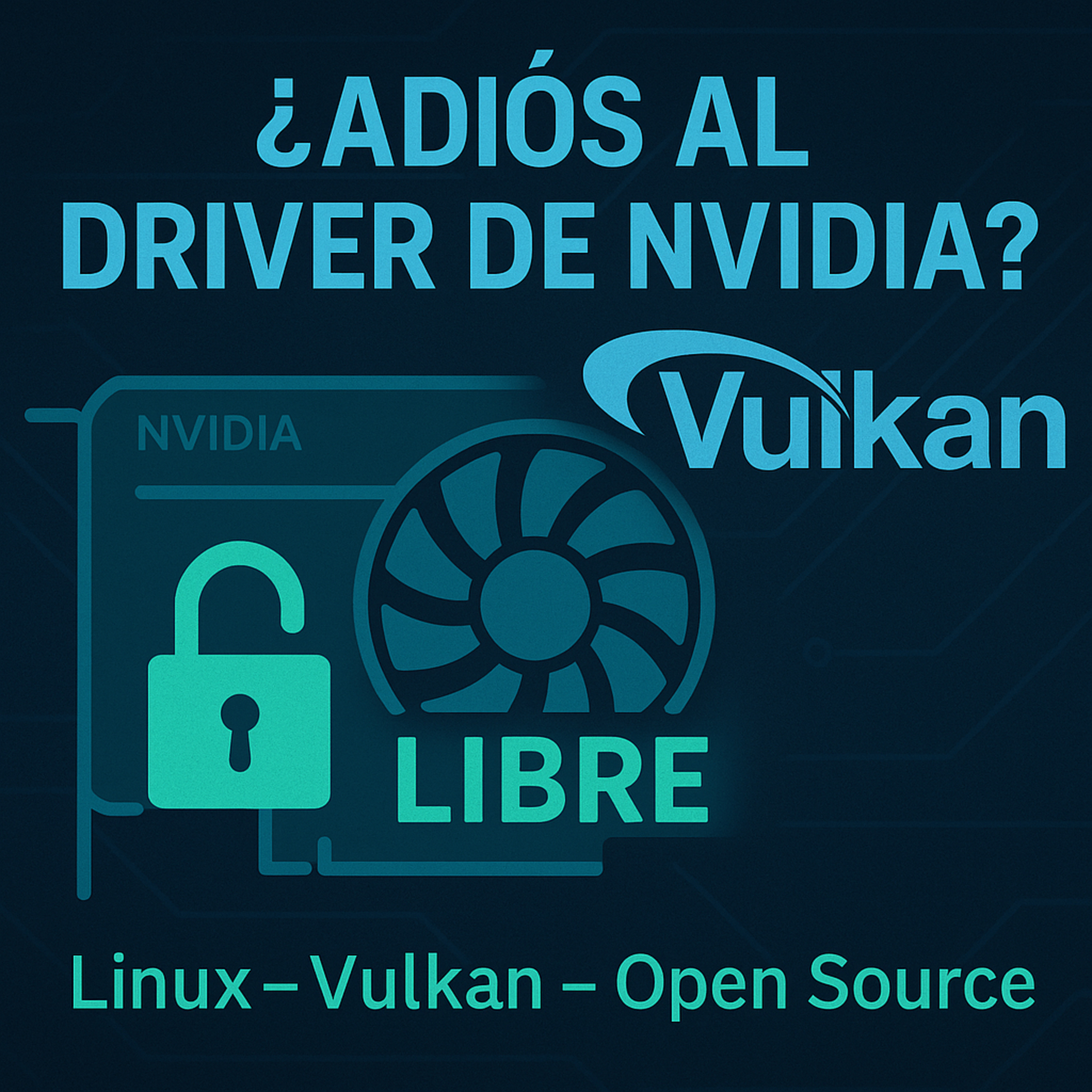 NVK y el futuro del soporte libre en gráficas NVIDIA – ¿El driver que esperábamos en Linux?
