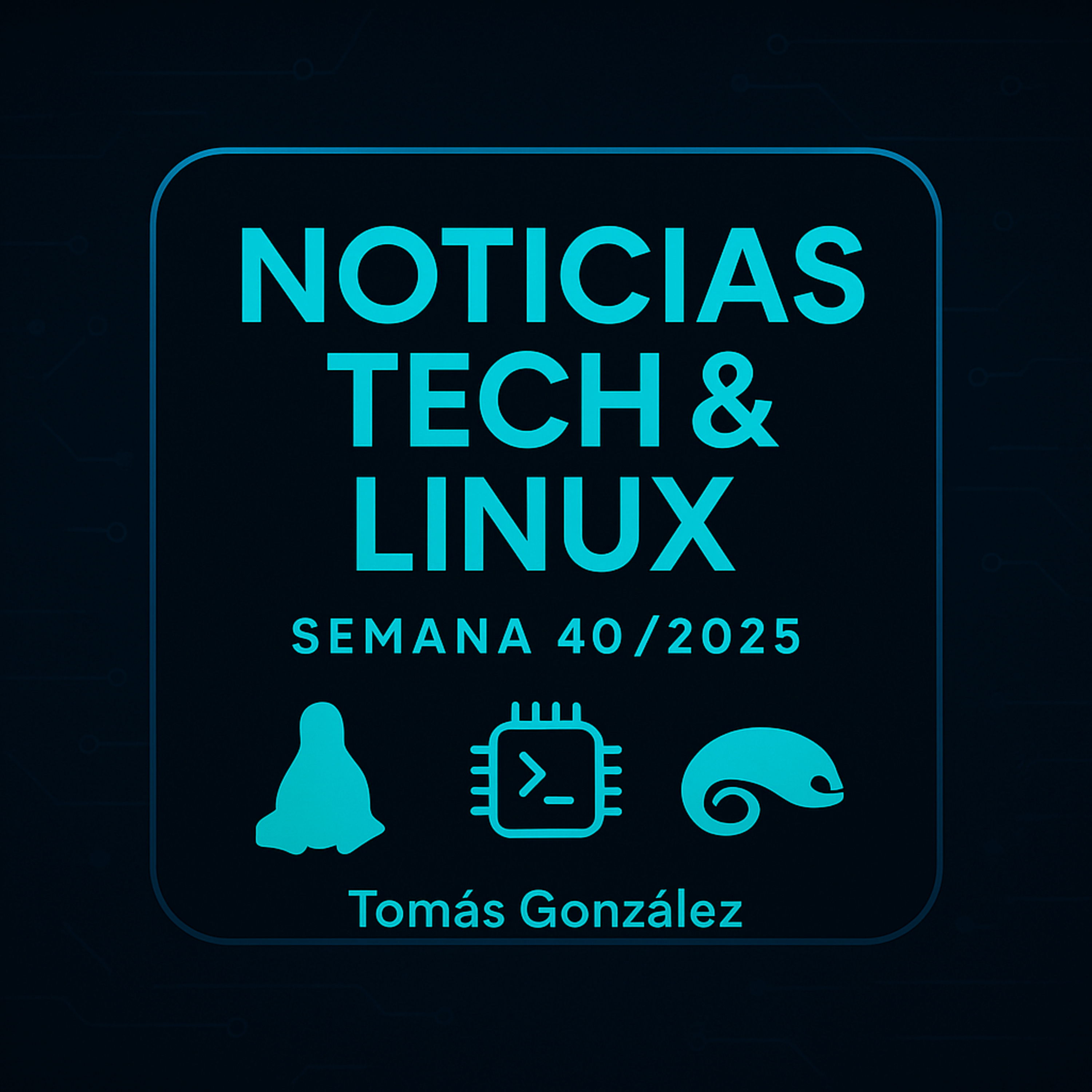 Noticias Tech & Linux (Semana 40/2025): Raspberry Pi OS a Debian 13, Leap 16, Steam y más