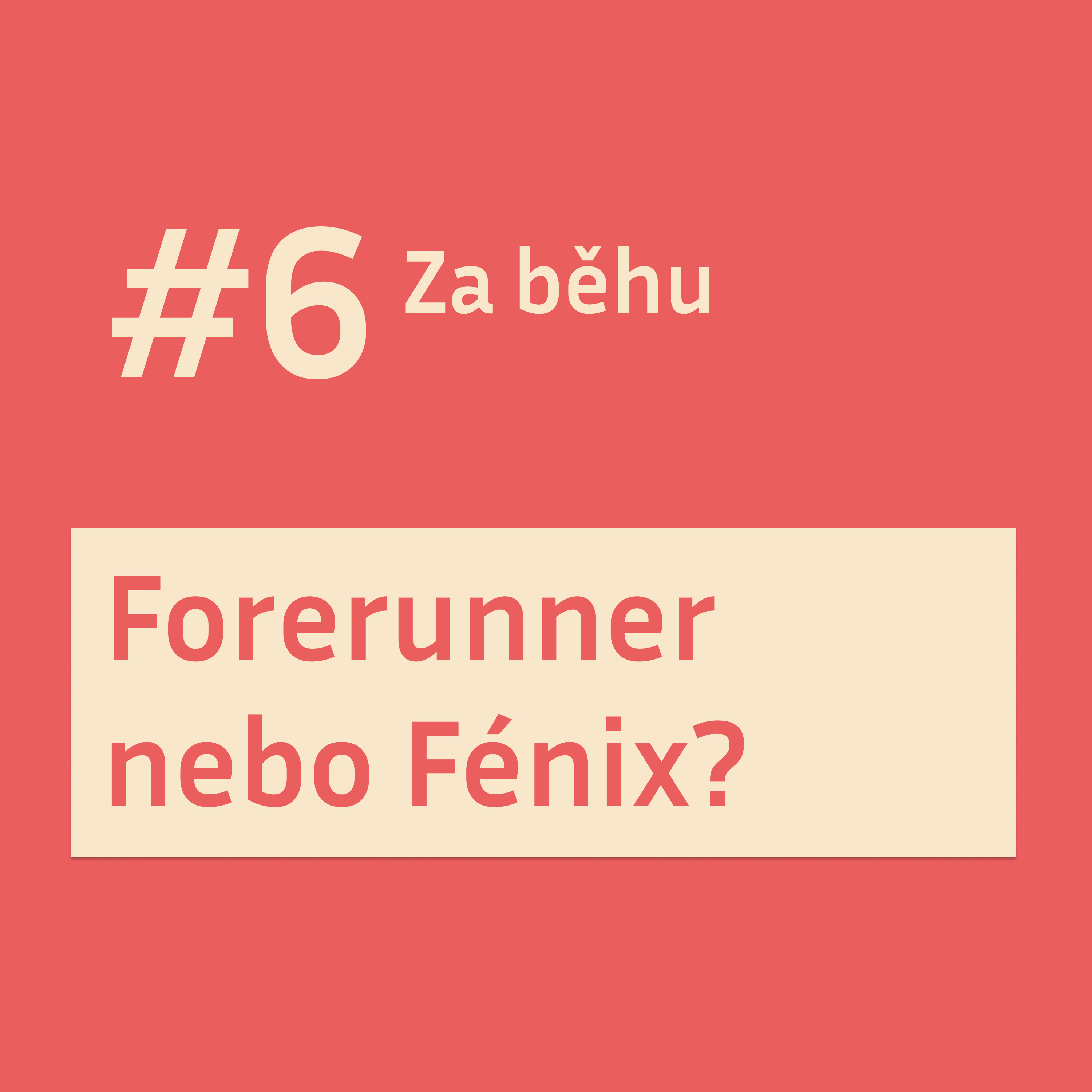 #6 Narozeninové dilema: Forerunner nebo Fénix? episode artwork
