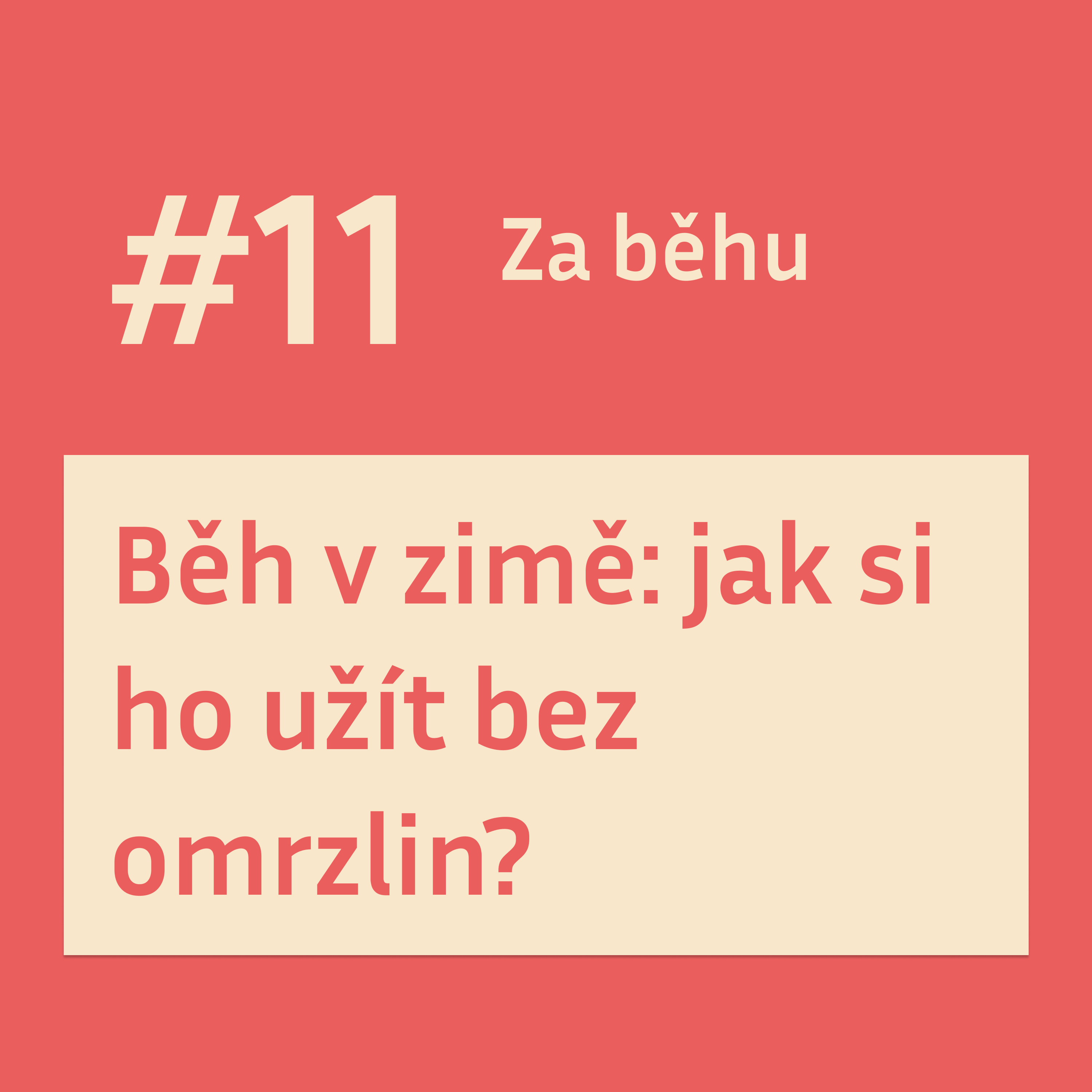 #11 Běh v zimě: jak si ho užít bez omrzlin? episode artwork