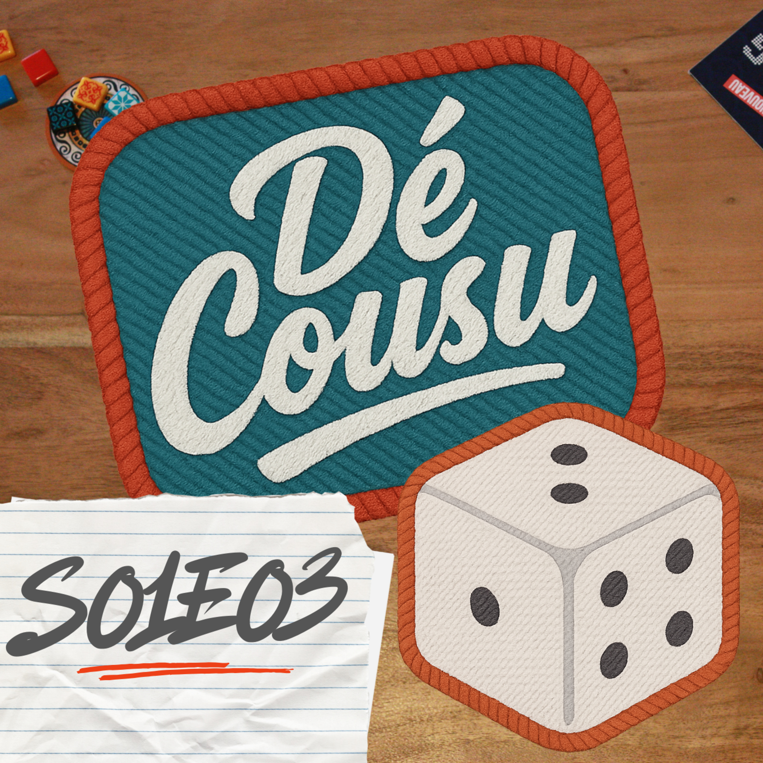 Critique, Passion & Pépites du moment - Dé Cousu S0103