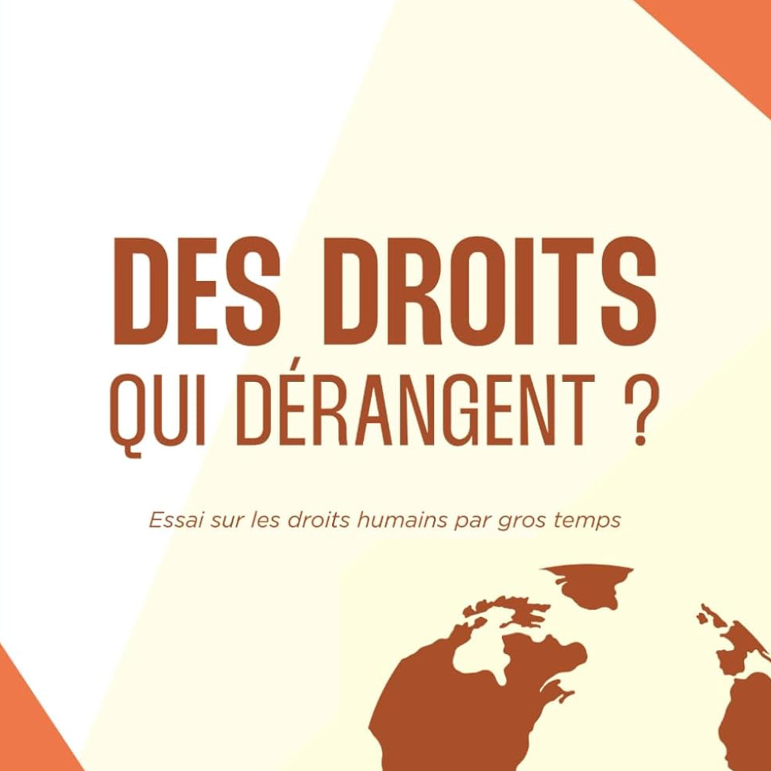 Des droits qui dérangent ?