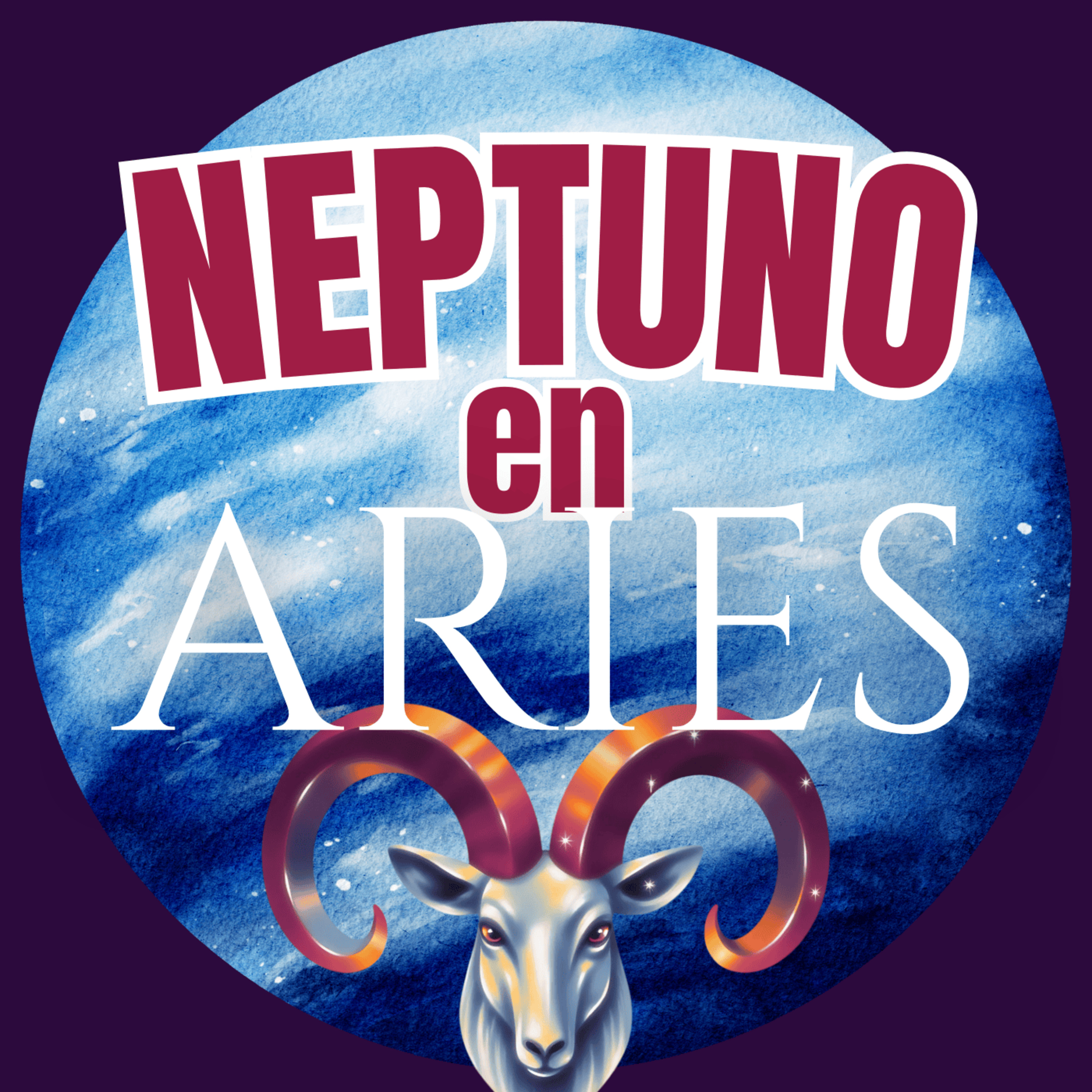 Neptuno ingresa en Aries ♈️🔥 episode artwork