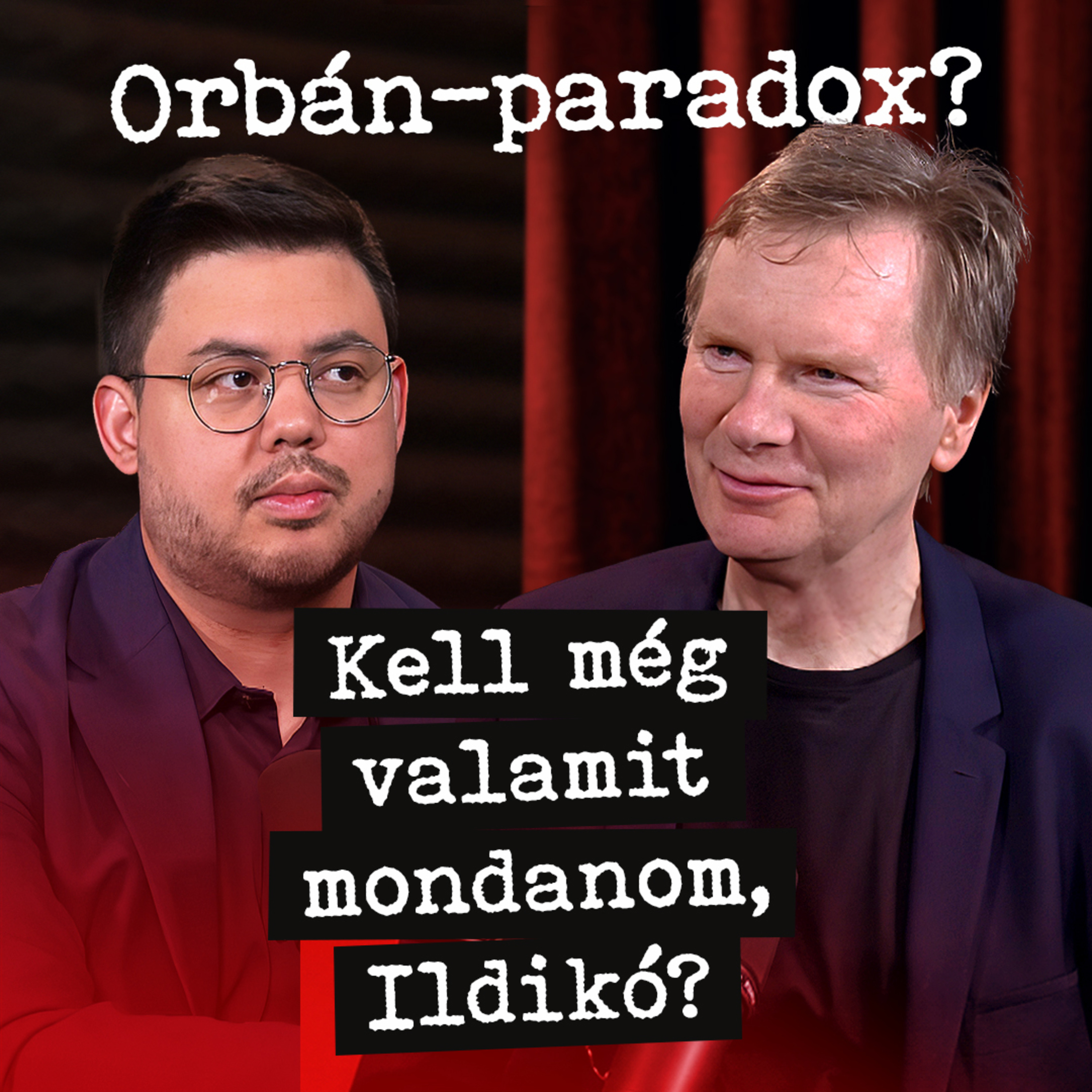 Ez jobb, mint Hollywood! – Fodor Gábor, Cs. Király Tamás #29 episode artwork