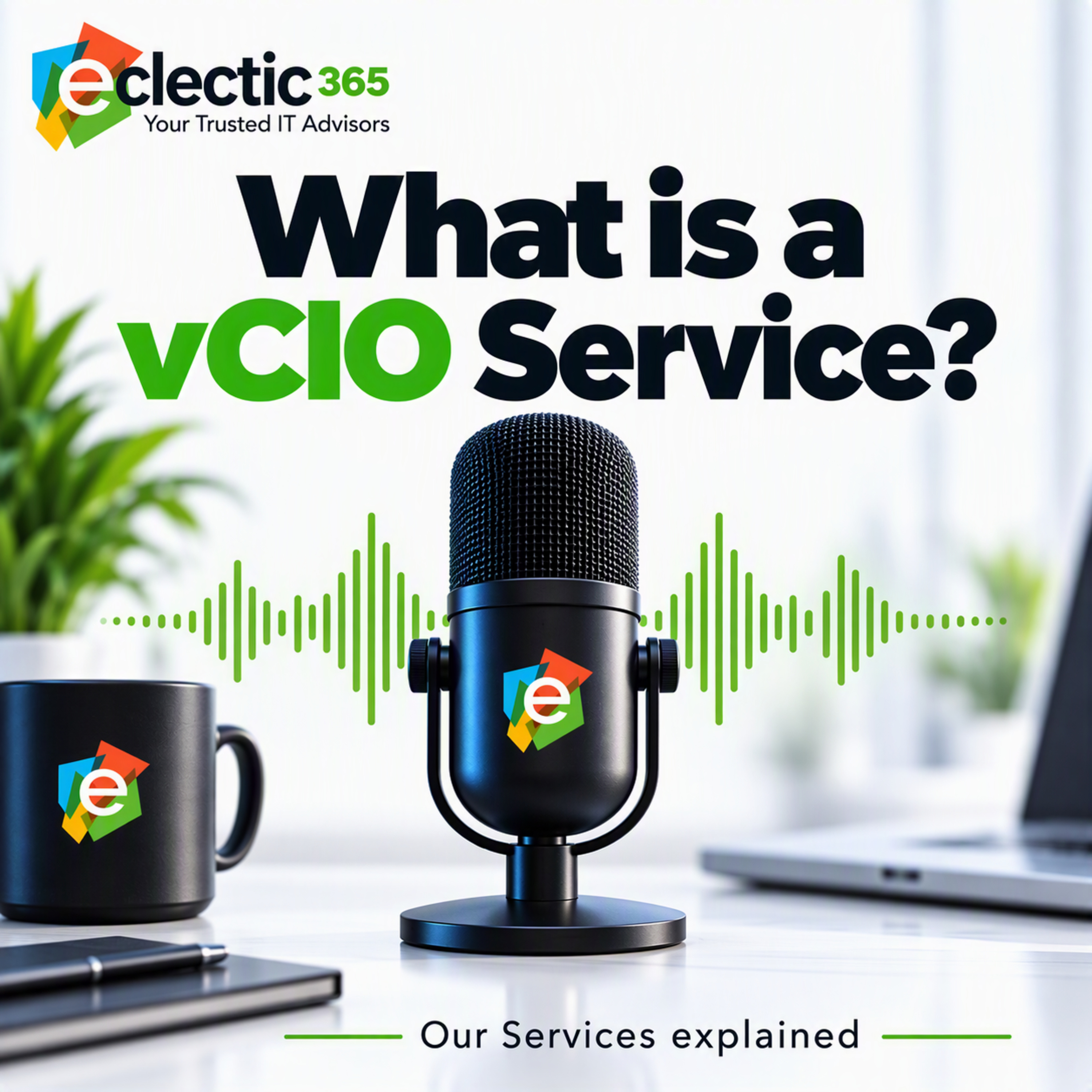 E365 IT Services explained - vCIO episode artwork