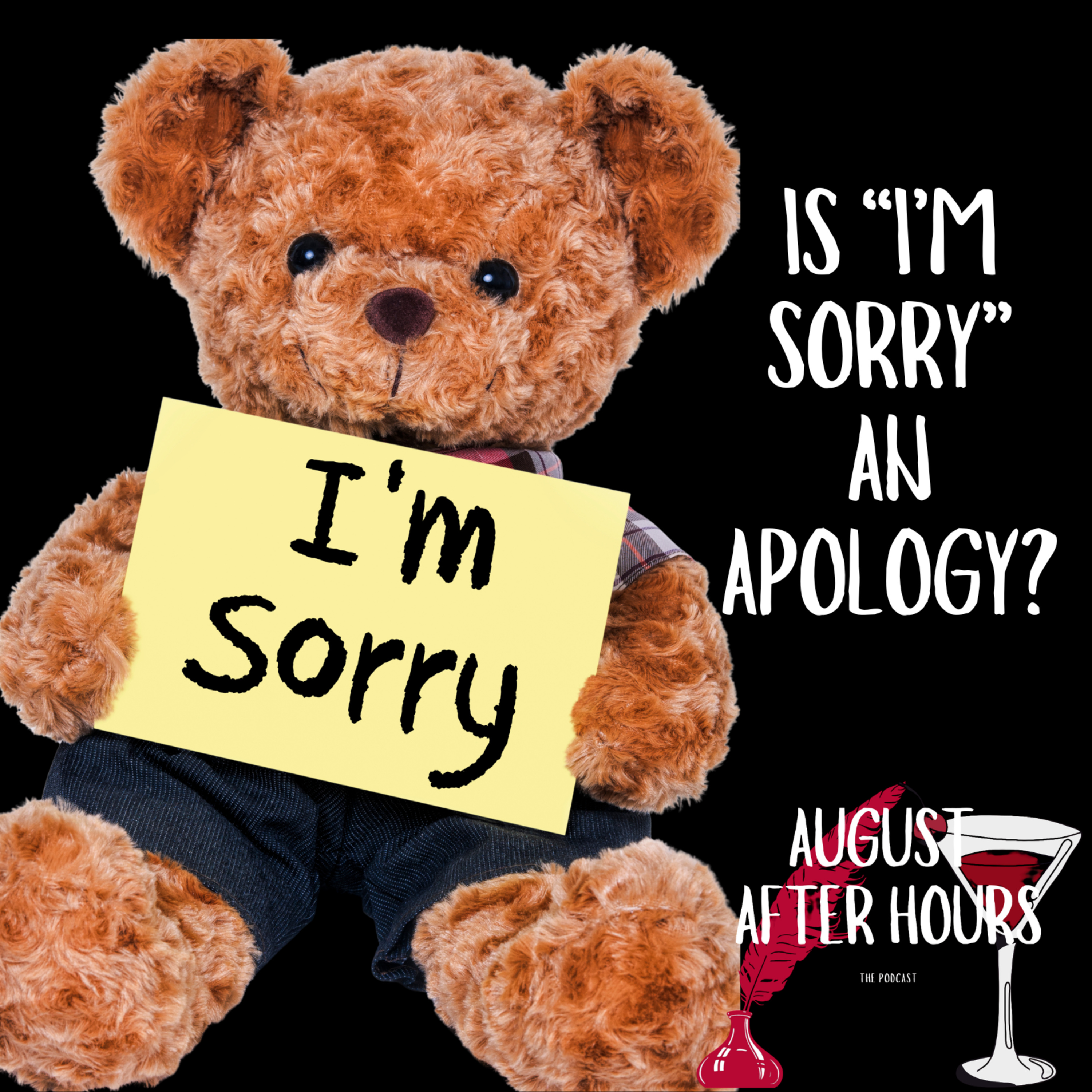 Is "I'm Sorry" An Apology