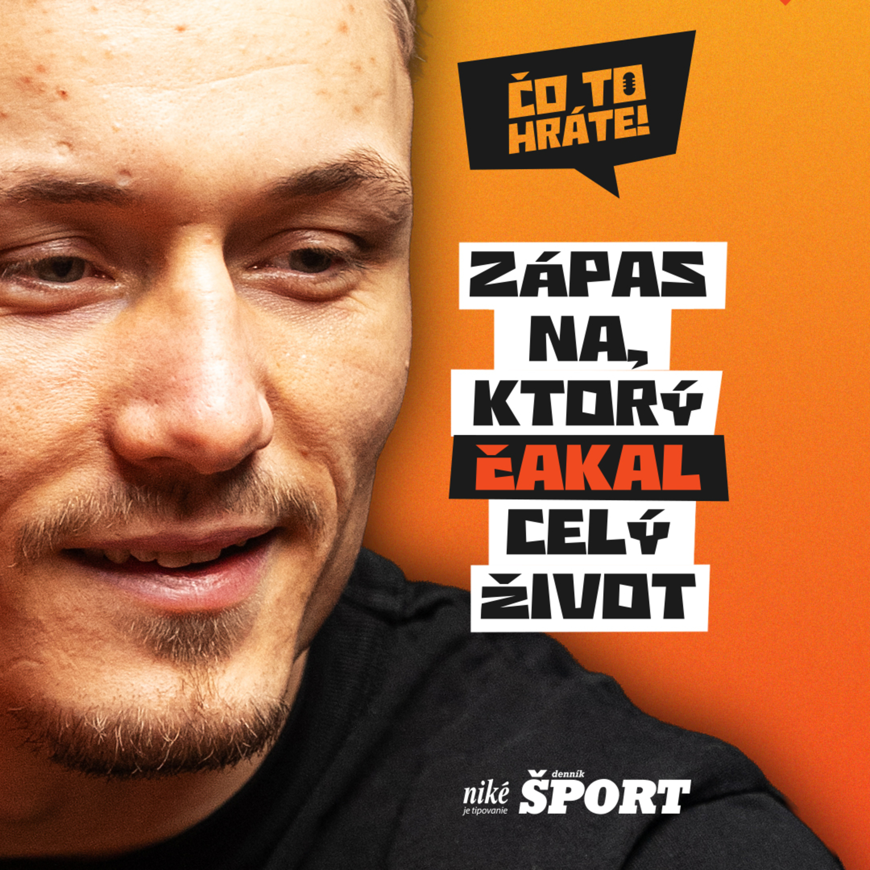 🎙️ Čo to hráte! – Zápas na, ktorý čakal celý život