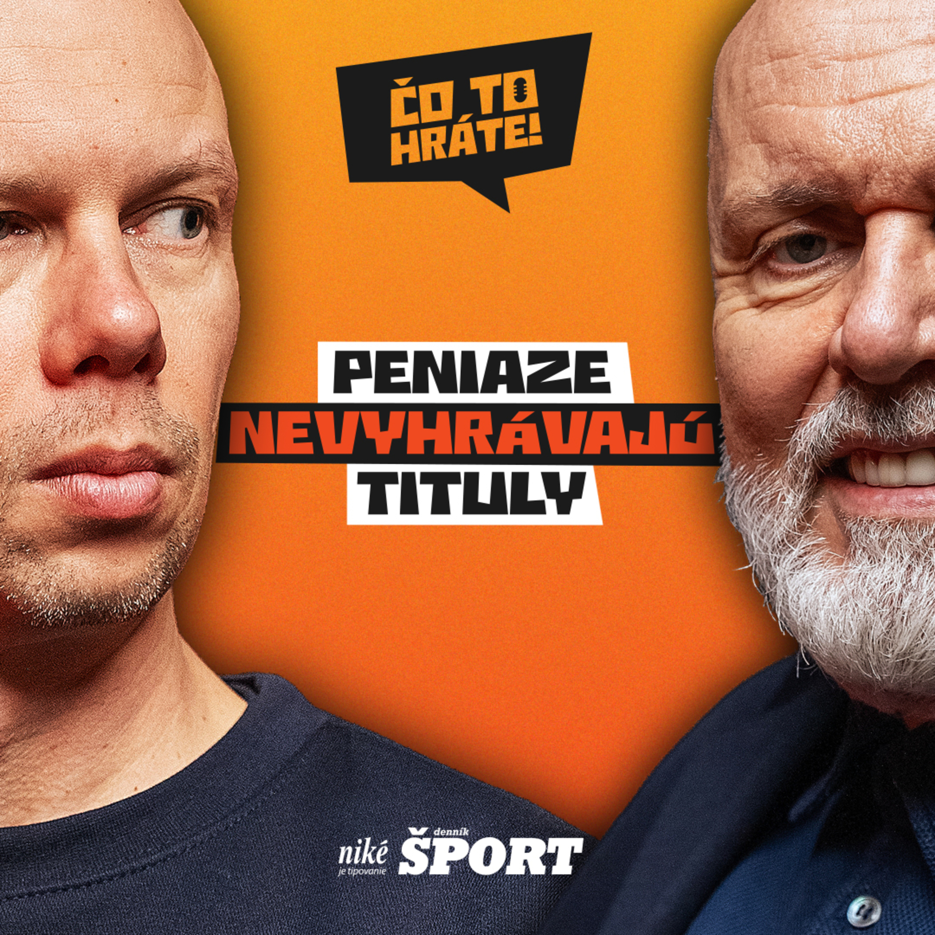 Čo to hráte! - Világi - Peniaze nevyhrávajú tituly