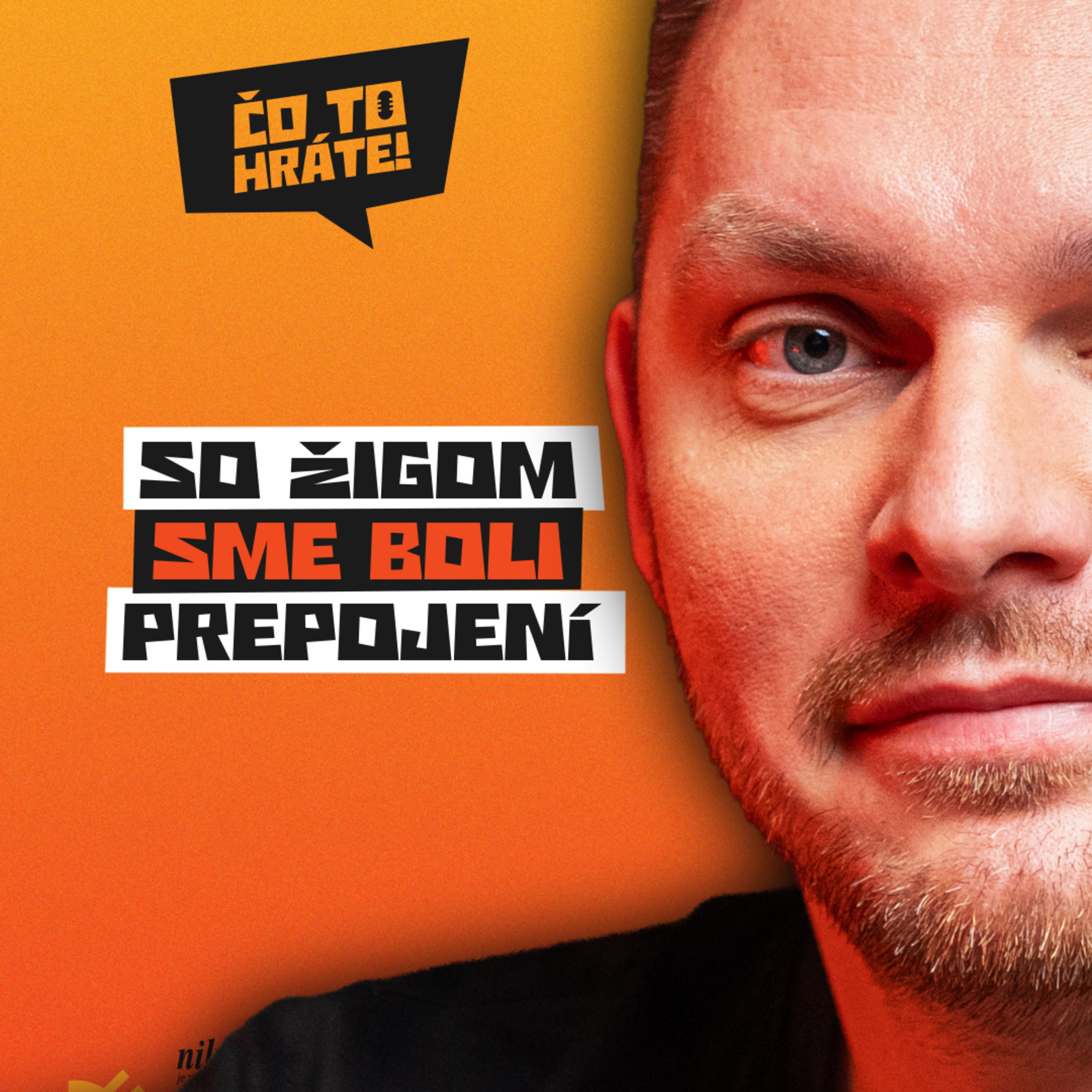 Čo to hráte! Mikuš - So Žigom sme boli prepojení