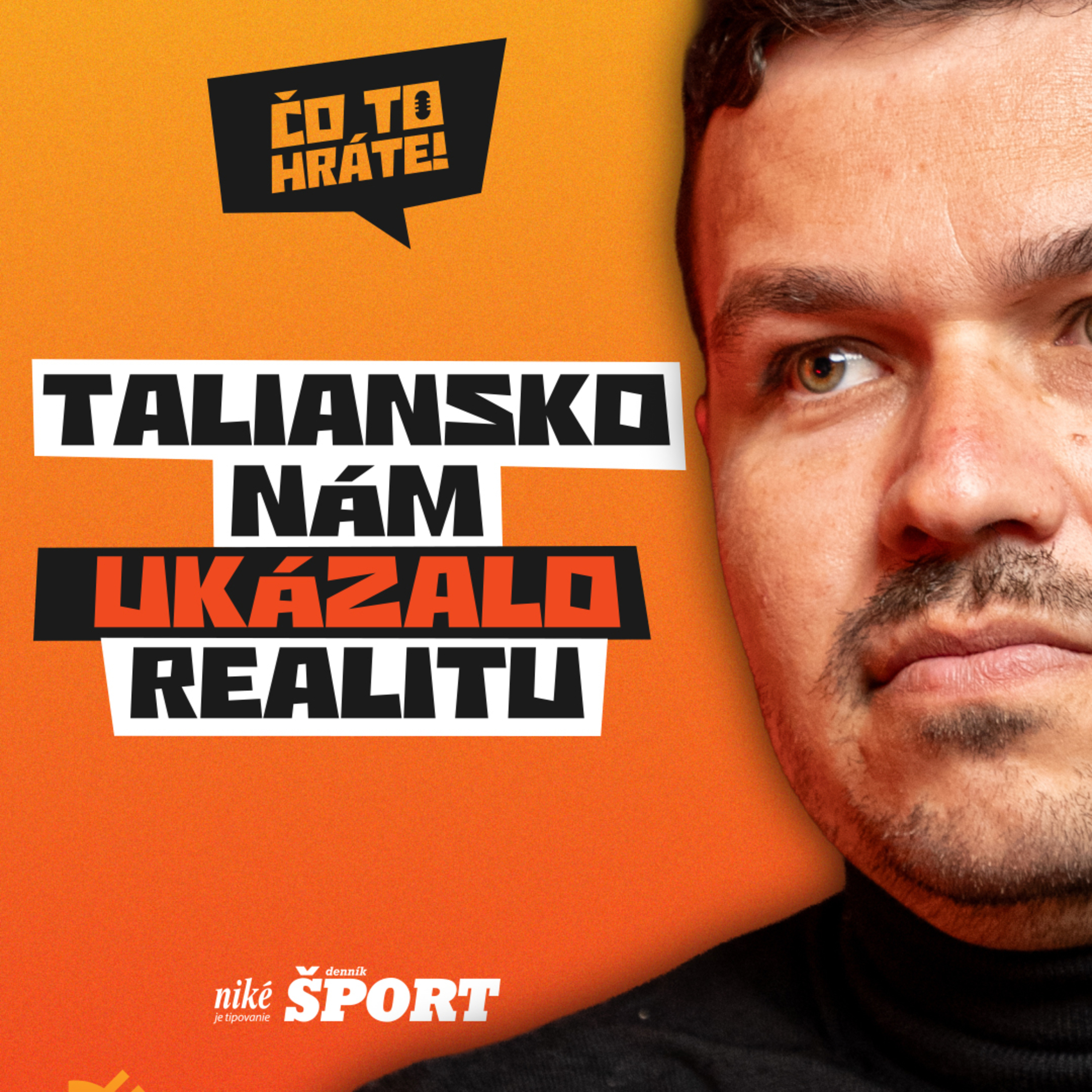 Čo to hráte! - Taliansko nám ukázalo realitu