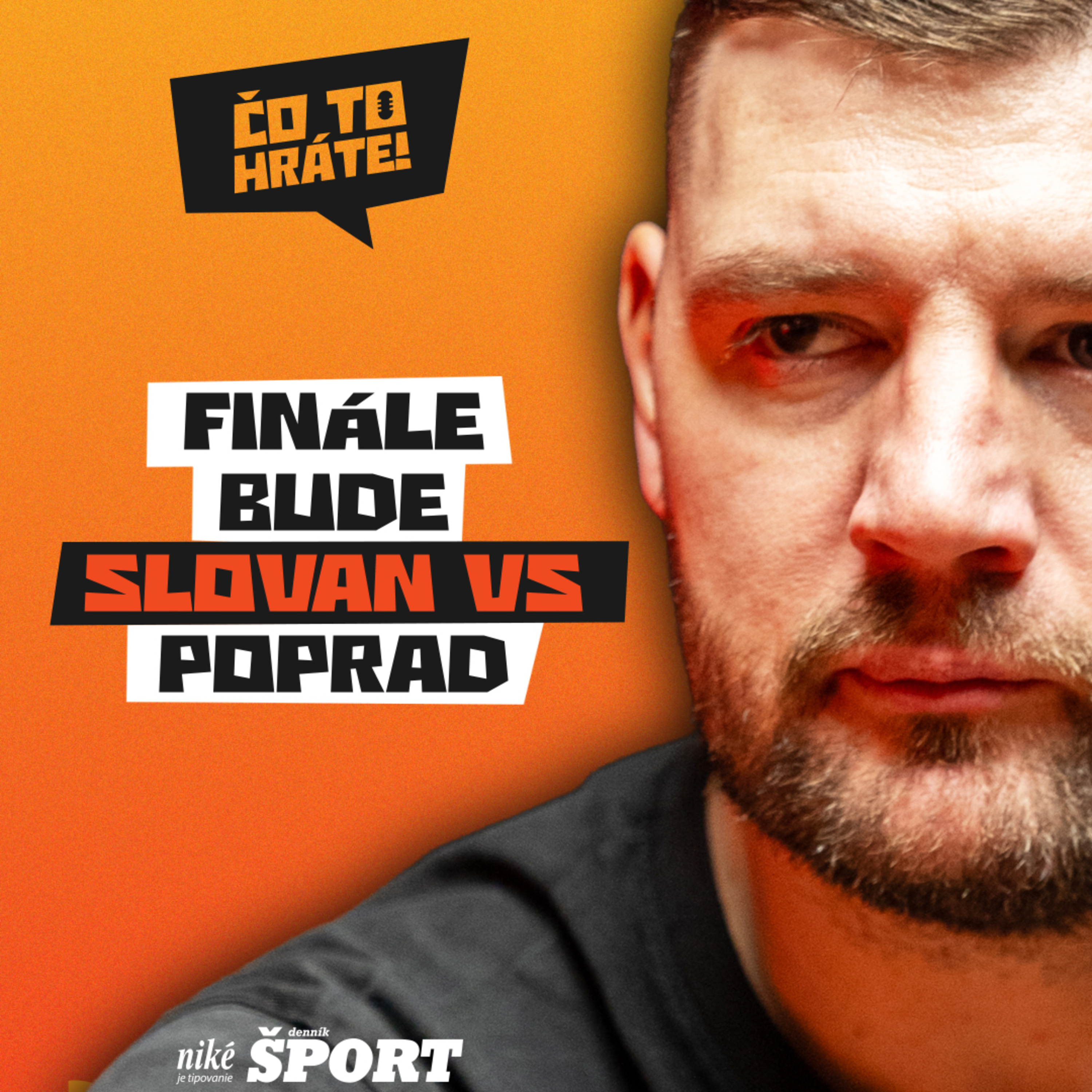 Čo to hráte! - Finále bude Slovan vs. Poprad