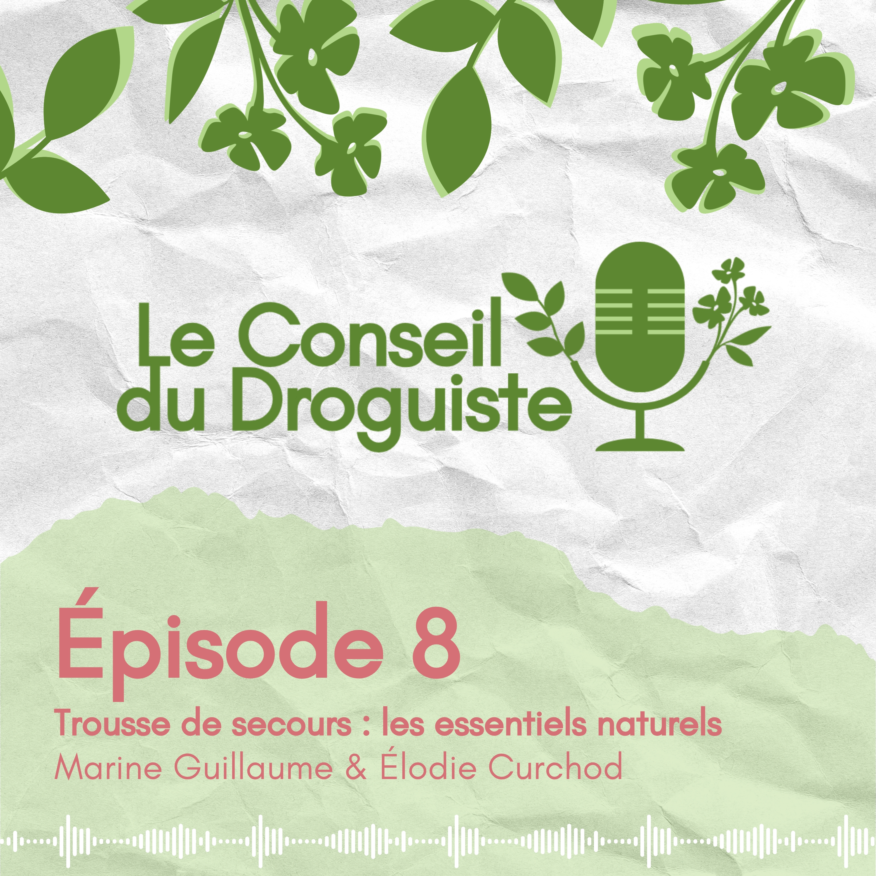 Trousse de secours : les essentiels naturels episode artwork